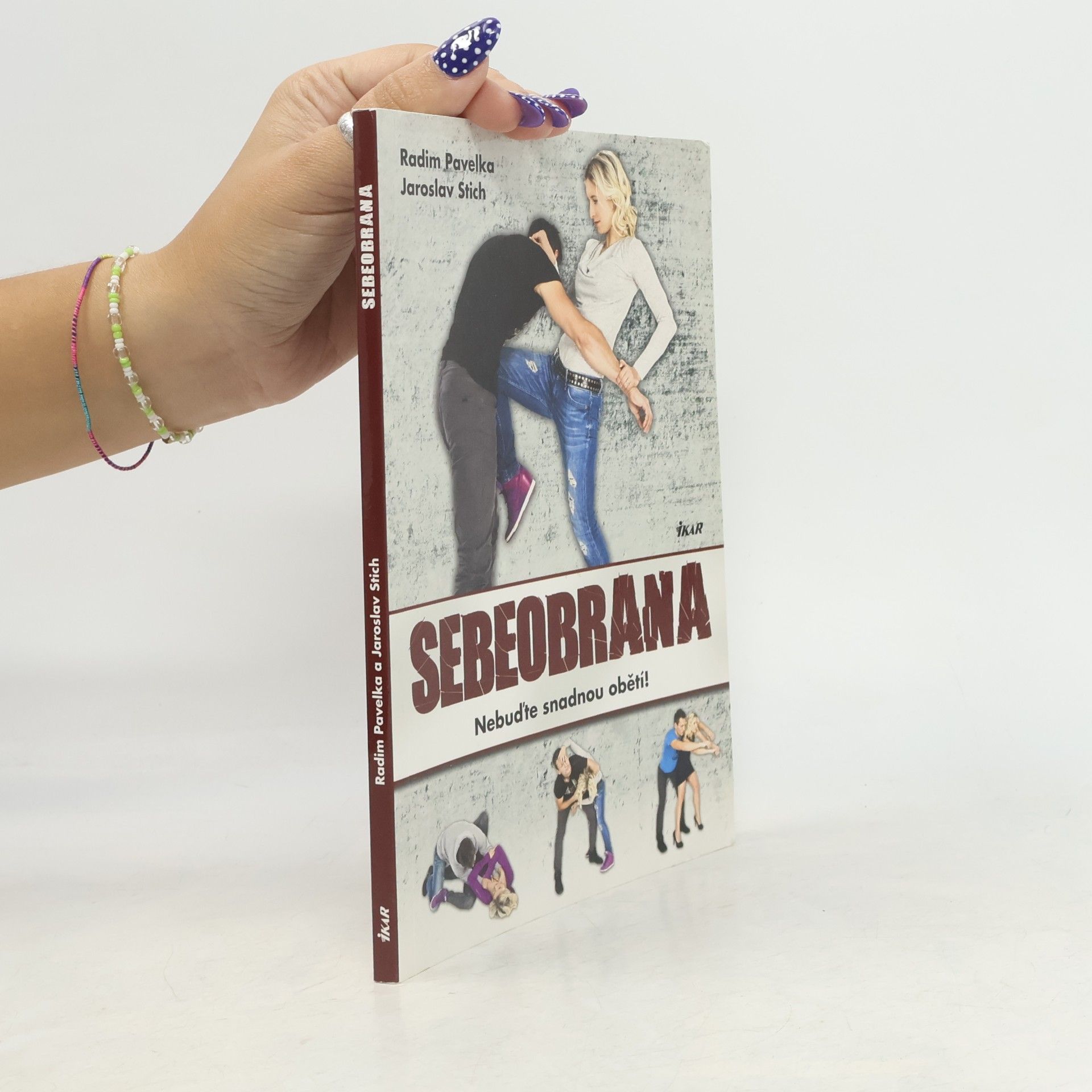 Jaroslav Stich Sebeobrana : nebuďte snadnou obětí!