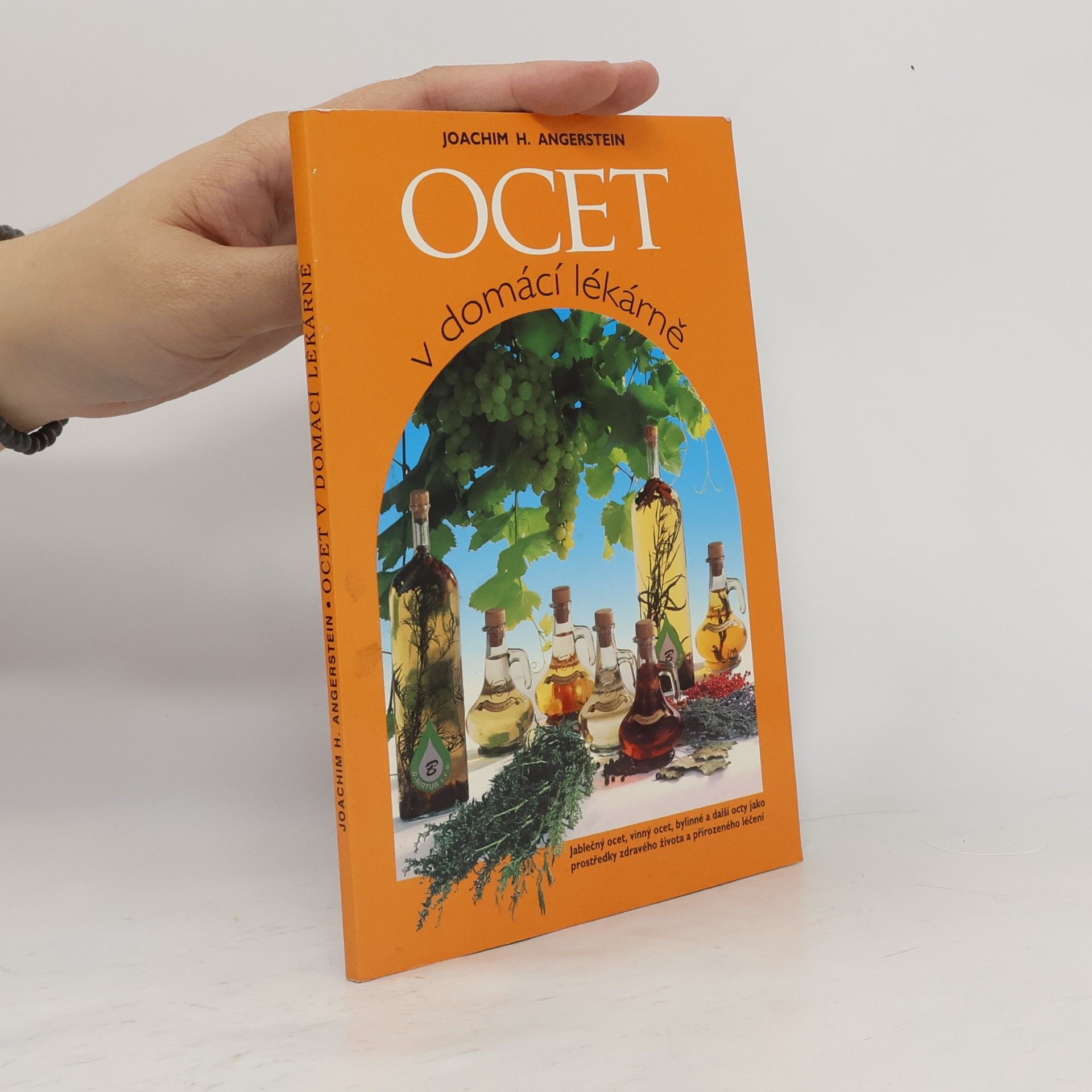 Joachim H. Angerstein Ocet v domácí lékárně