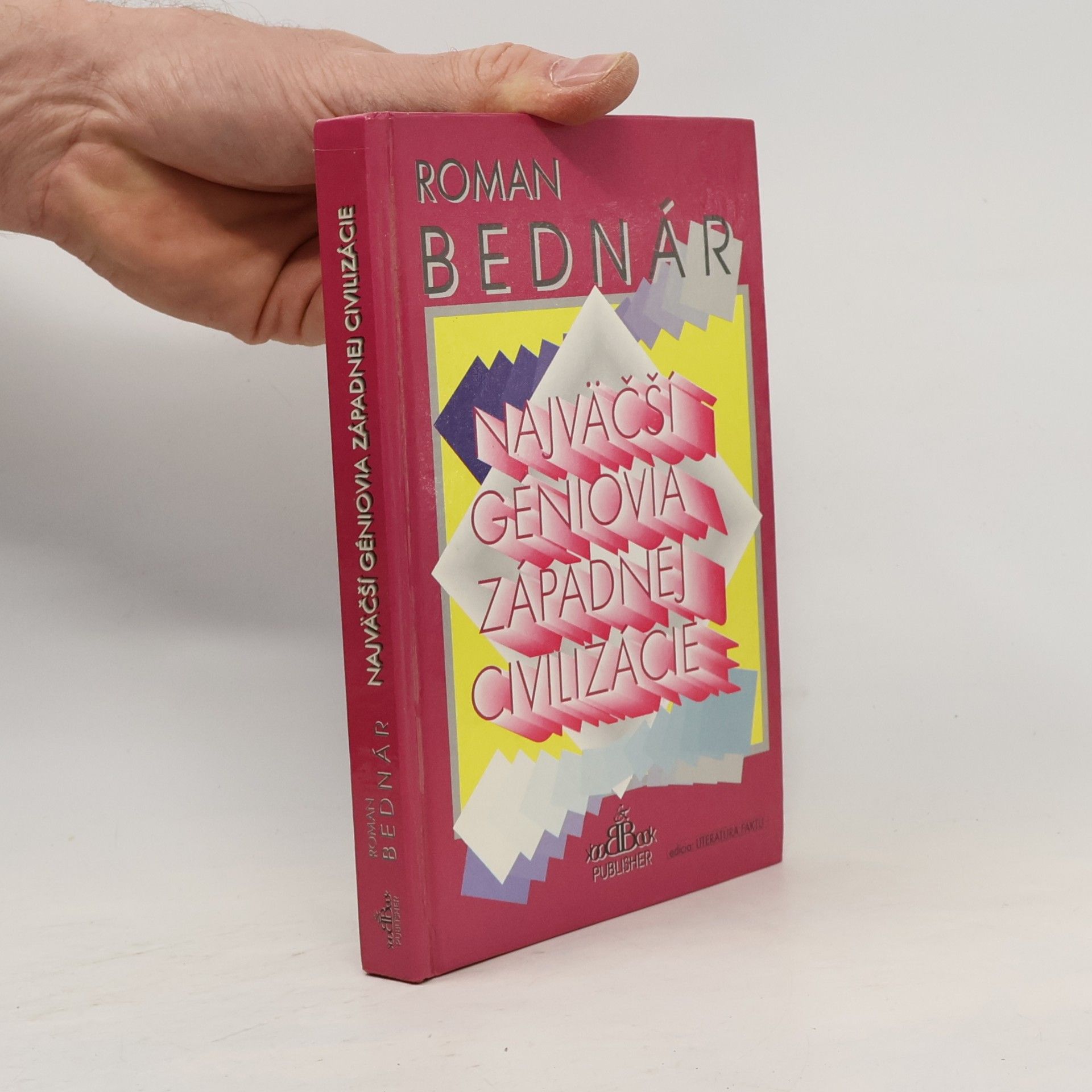 Roman Bednár Najväčší géniovia západnej civilizácie