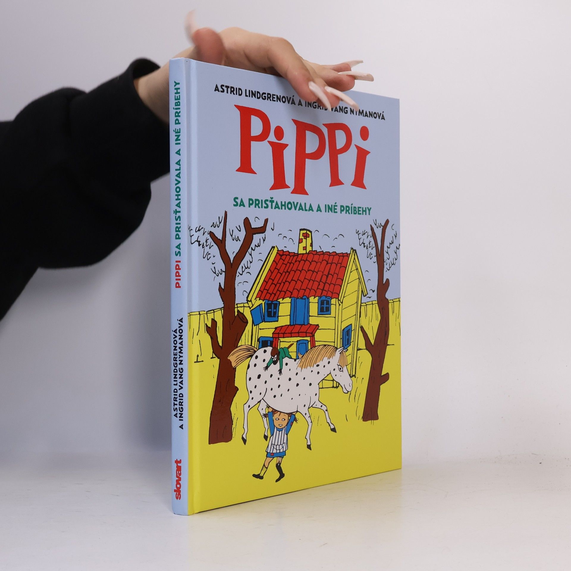 Pippi sa prisťahovala a iné príbehy