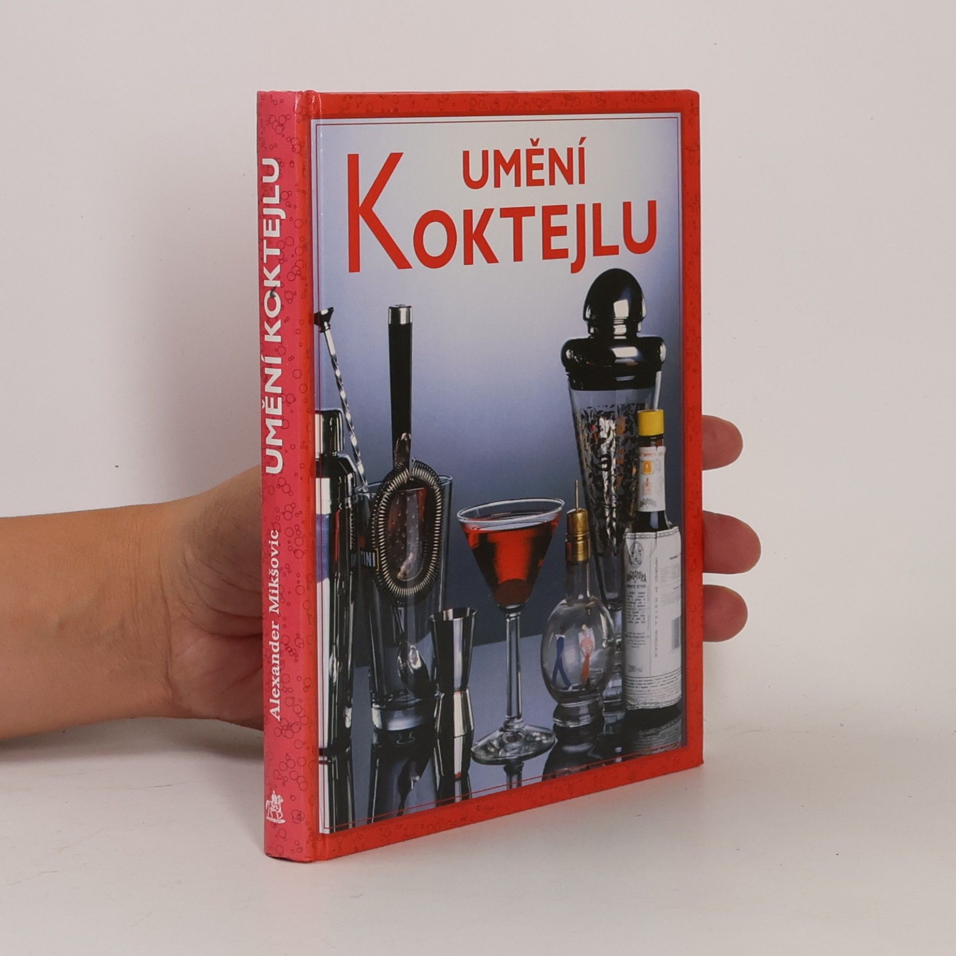 Alexander Mikšovic Umění koktejlu