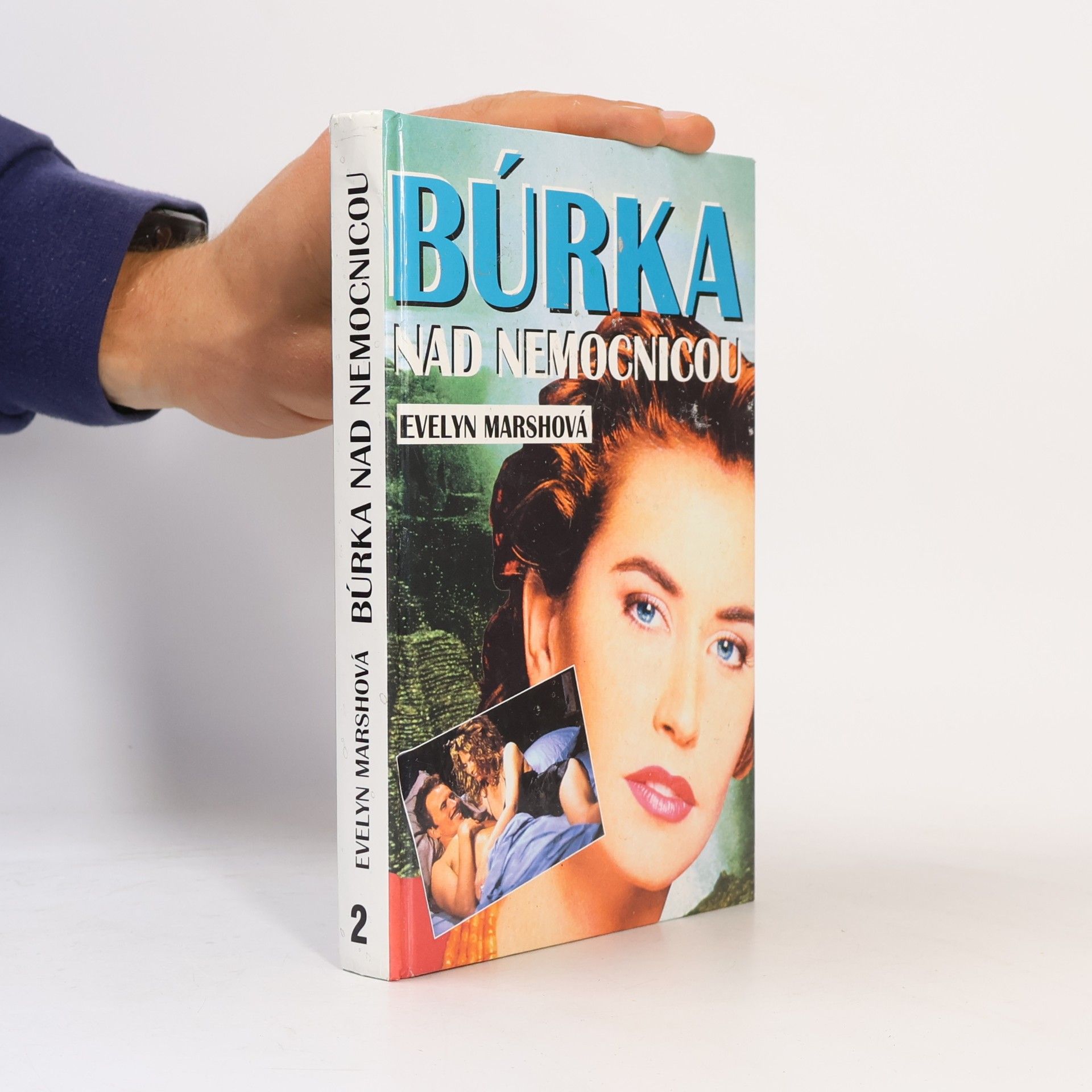 Evelyn Marsh Búrka nad nemocnicou