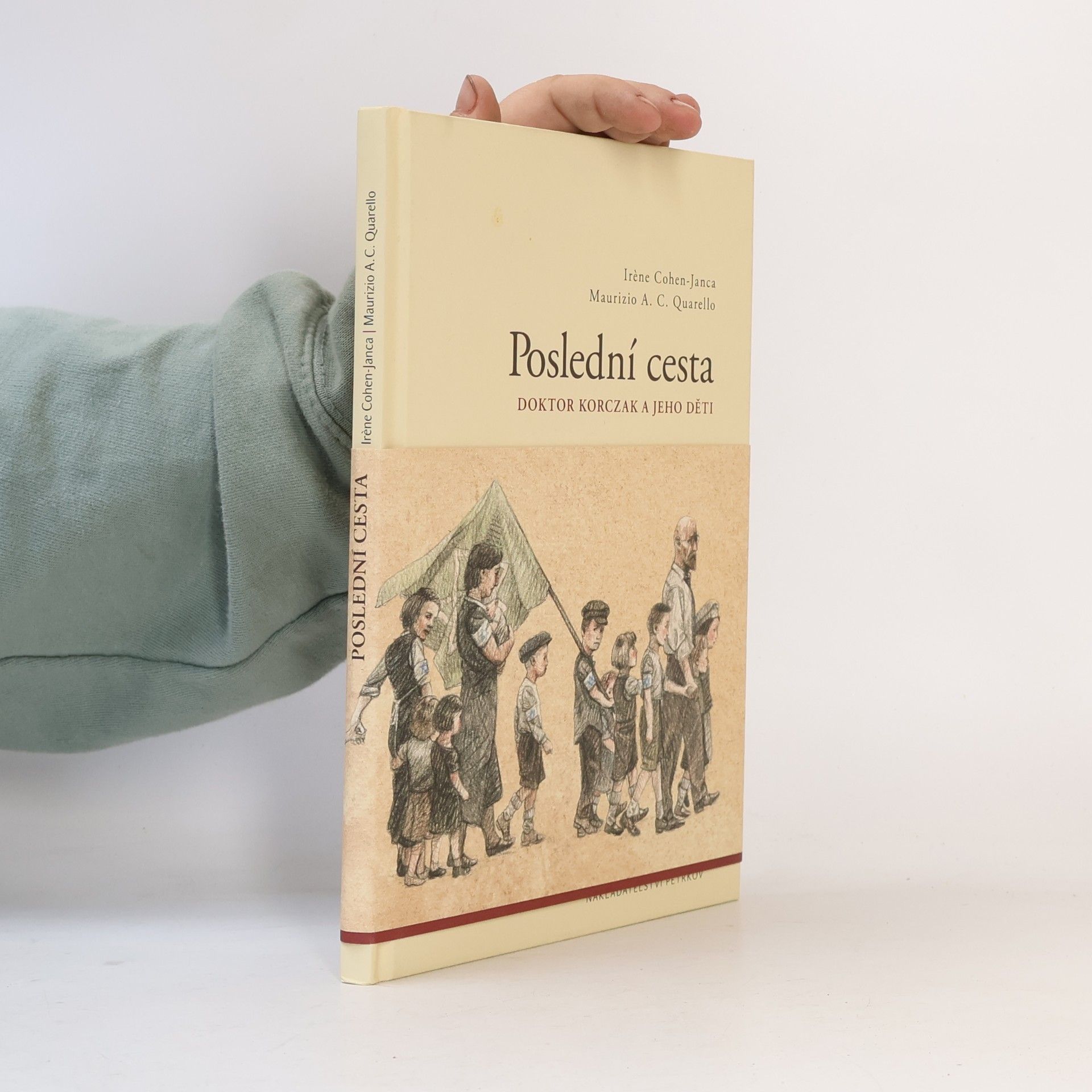 Maurizio A. C. Quarello Poslední cesta : doktor Korczak a jeho děti