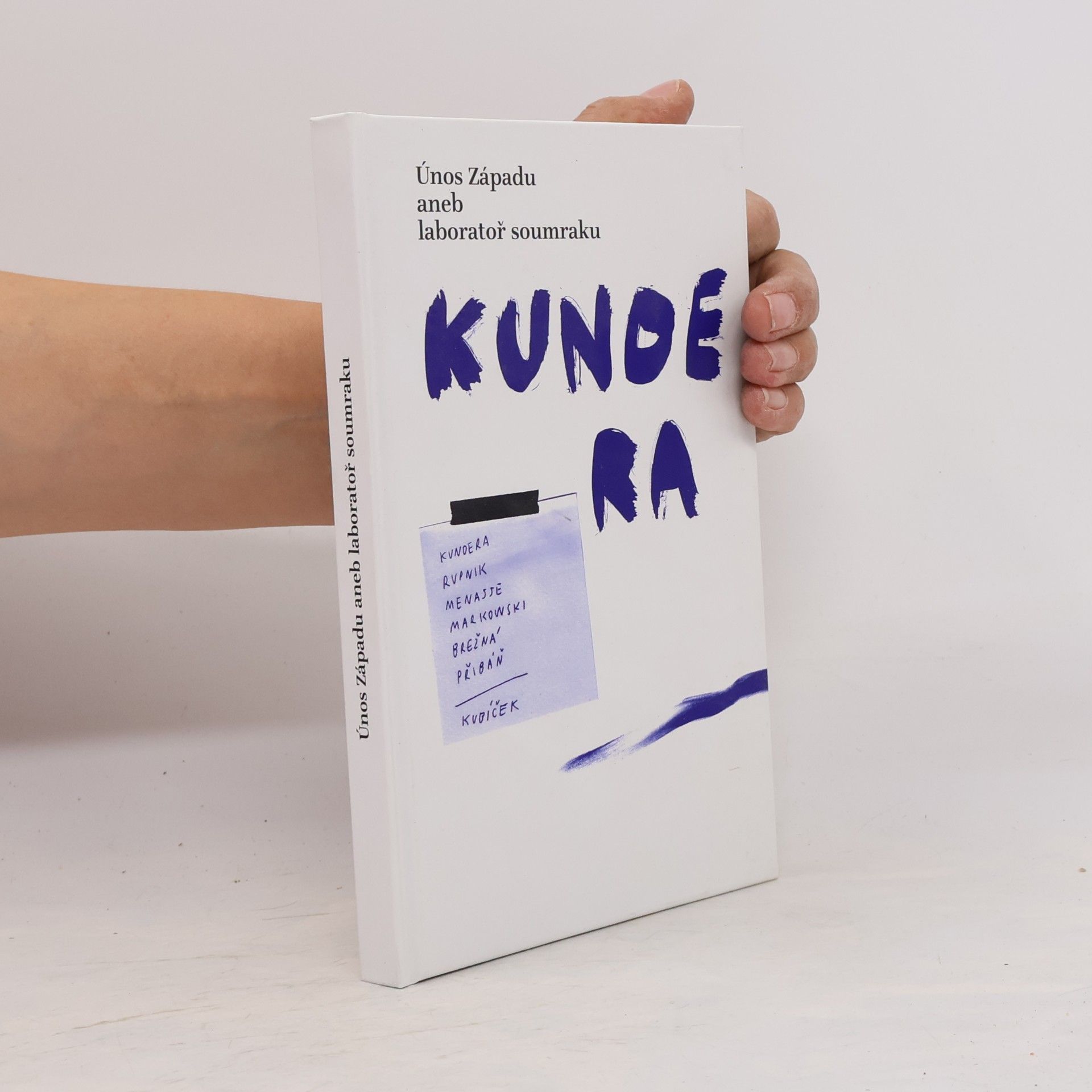 Tomáš Kubíček Únos Západu, aneb, Laboratoř soumraku