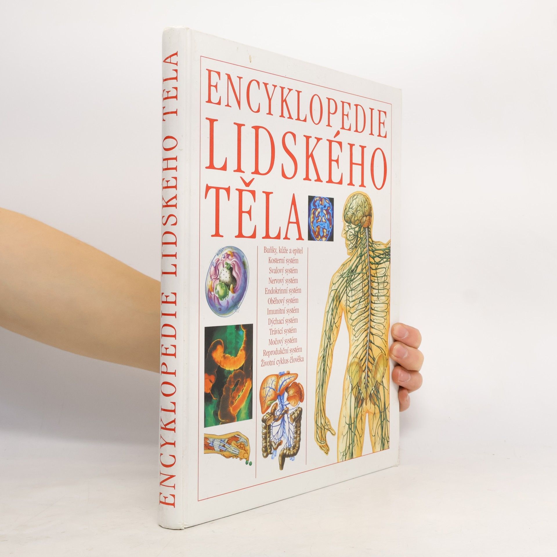 Eugen Fales Encyklopedie lidského těla: Ilustrovaný průvodce jeho stavbou, funkcí a některými poruchami