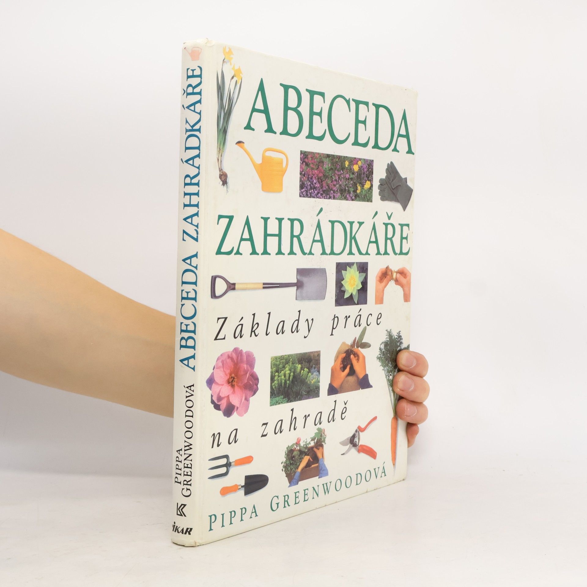 Pippa Greenwood Abeceda zahrádkáře