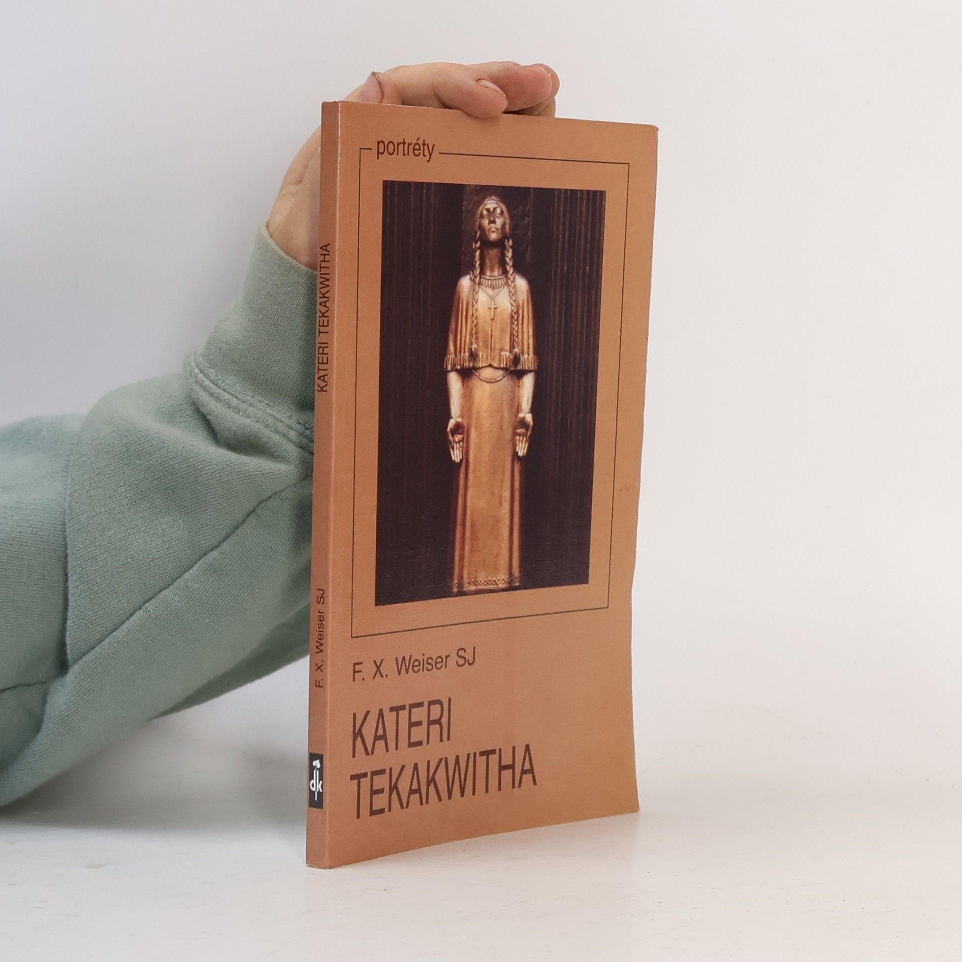 Francis Xaver Weiser Kateri Tekakwitha