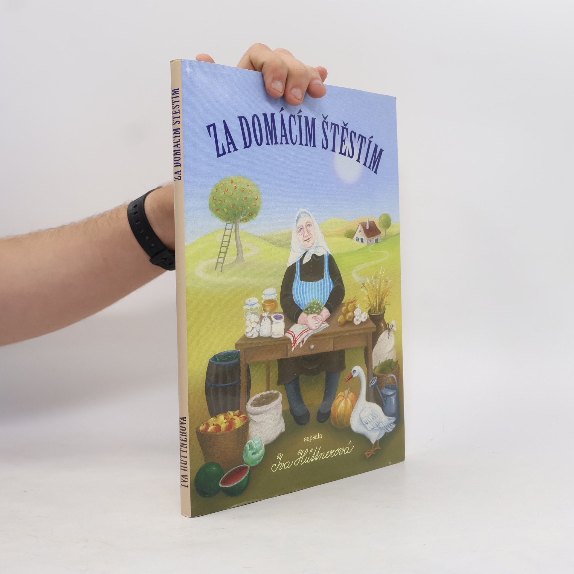 Iva Hüttnerová Za domácím štěstím