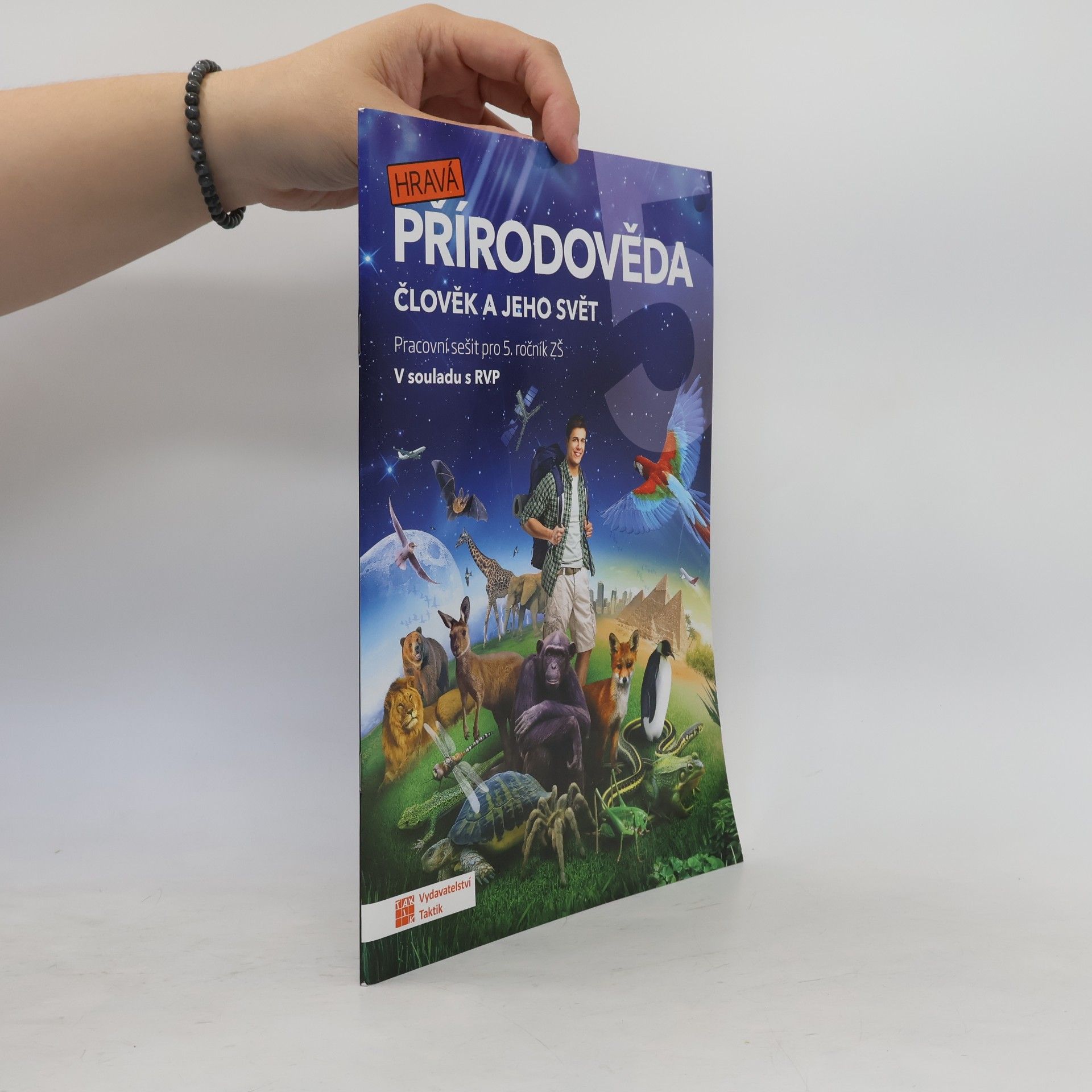 Autores varios Hravá přírodověda 5. Člověk a jeho svět. Pracovní sešit pro 5. ročník ZŠ