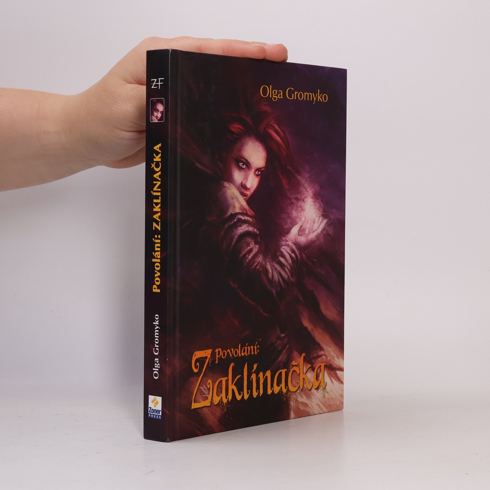 Ol ga Nikolajevna Gromyko Povolání: Zaklínačka