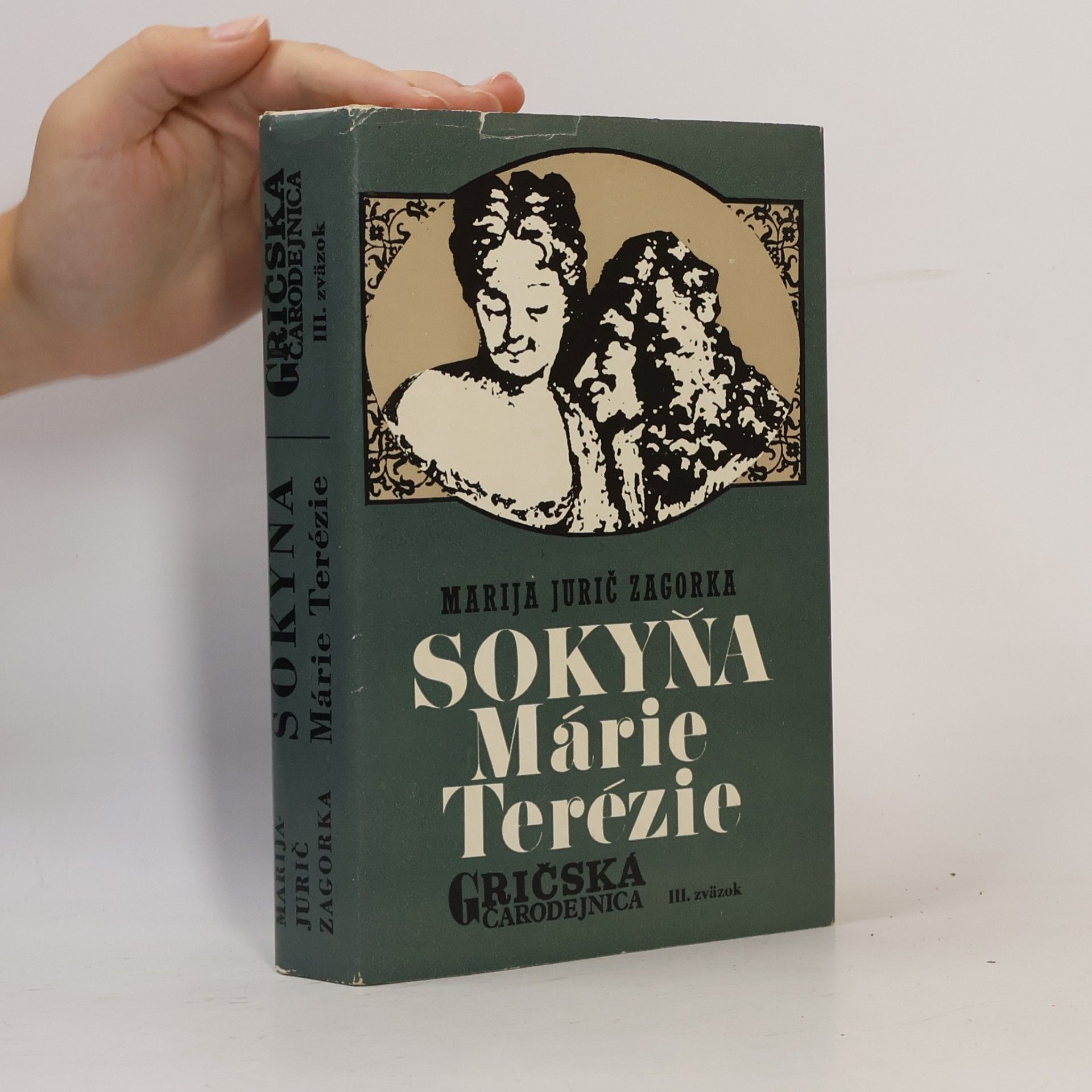 Marija Jurić Zagorka Gričská čarodějnica 3. Sokyňa Marie Terézie