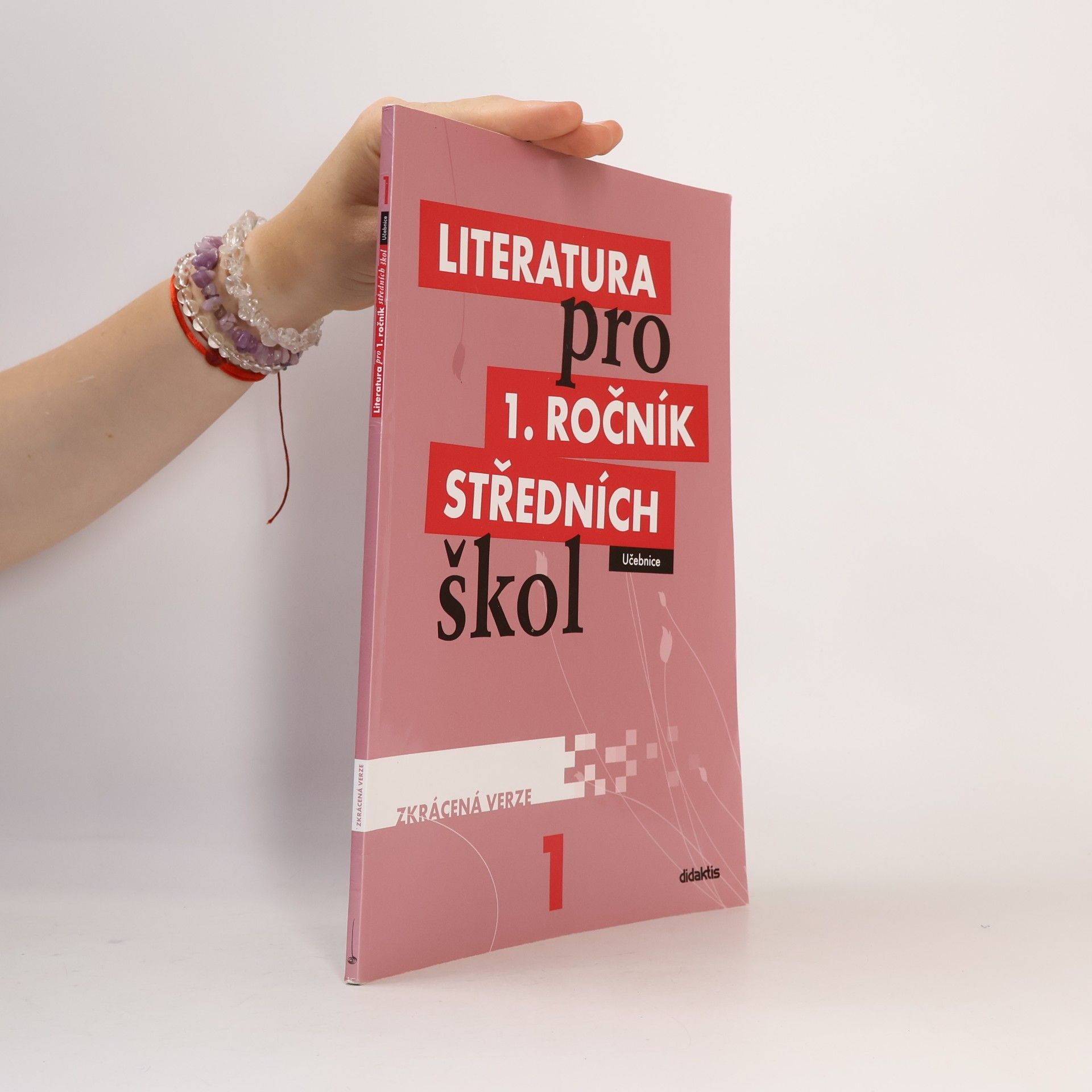 Renata Bláhová Literatura pro 1. ročník středních škol : zkrácená verze: Učebnice
