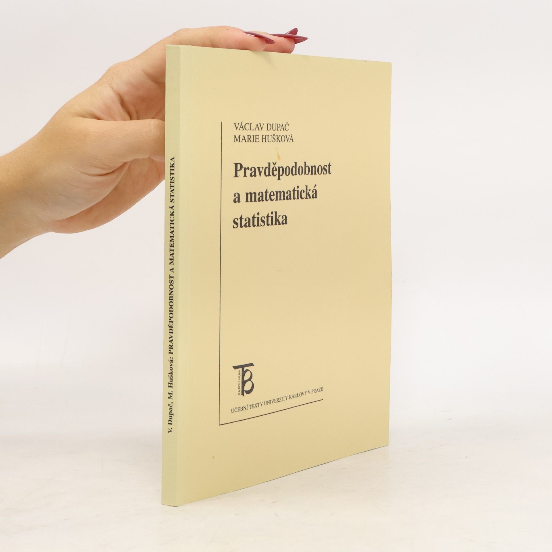 Marie Hušková Pravděpodobnost a matematická statistika