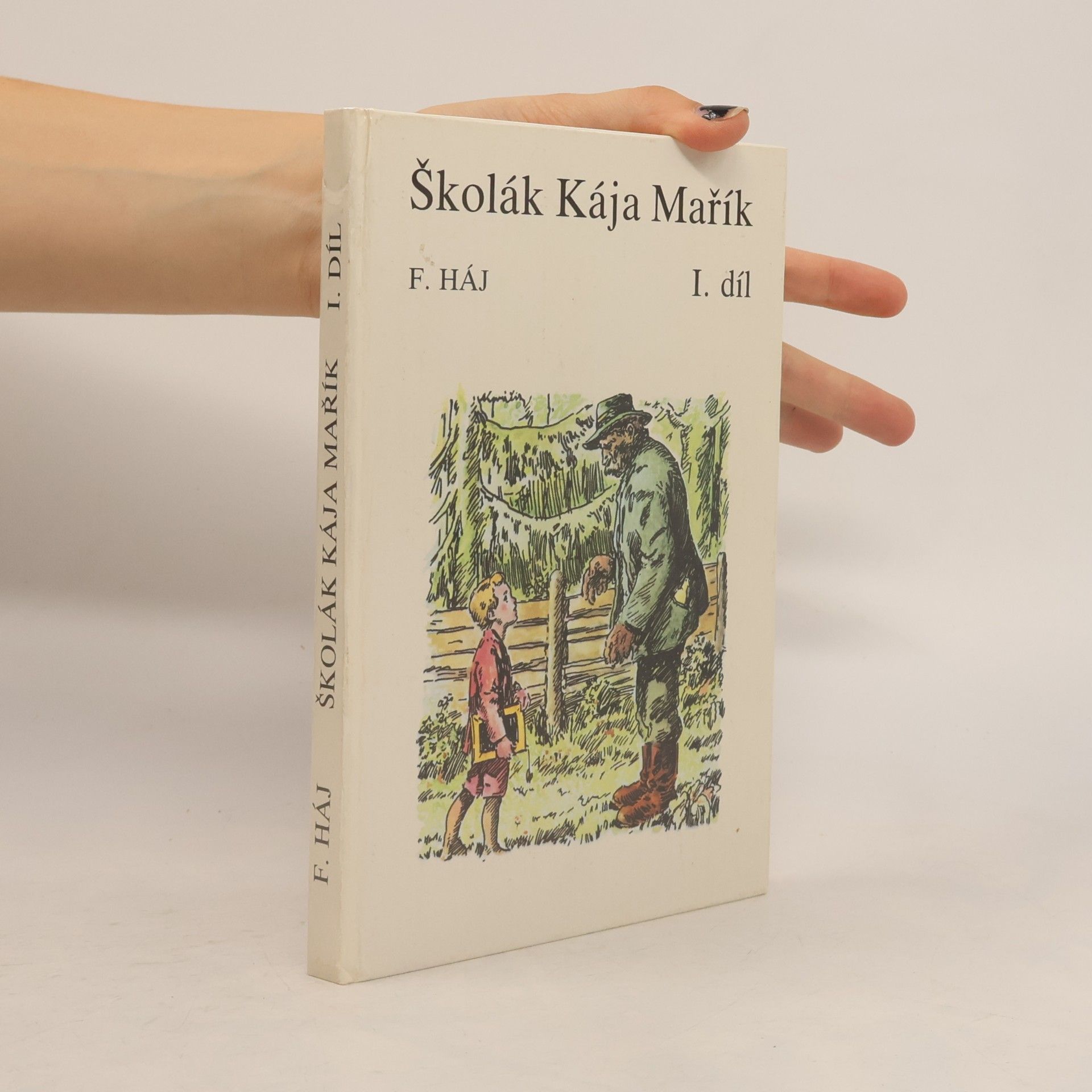 Felix Haj Školák Kája Mařík I.