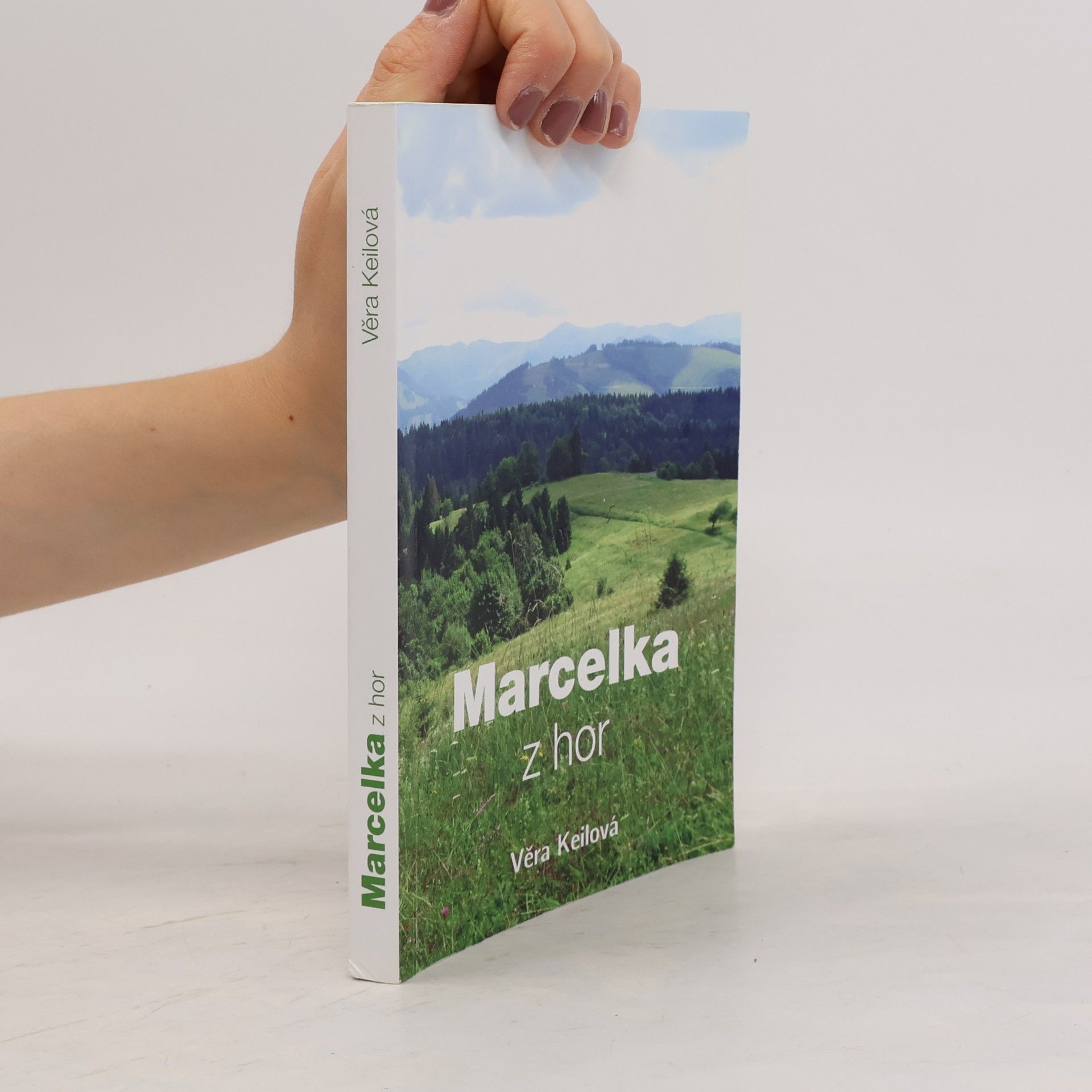 Věra Keilová Marcelka z hor