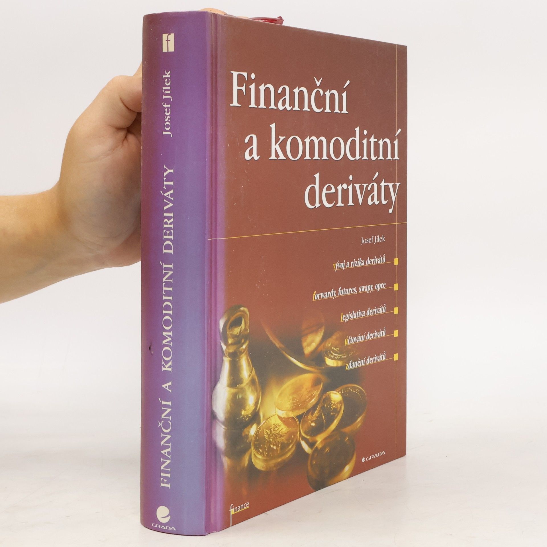 Josef Jílek Finanční a komoditní deriváty