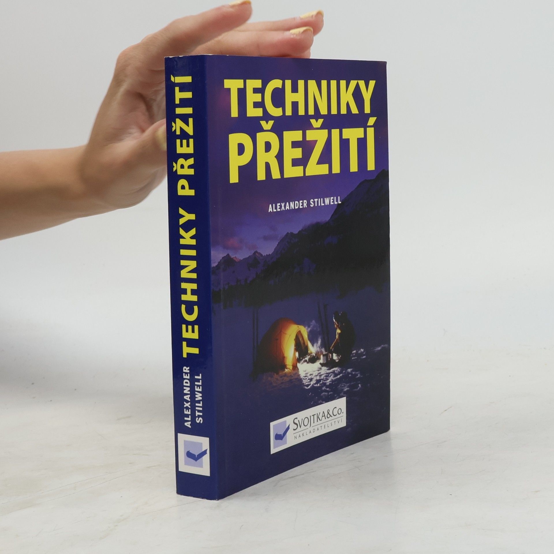 Alexander Stilwell Techniky přežití