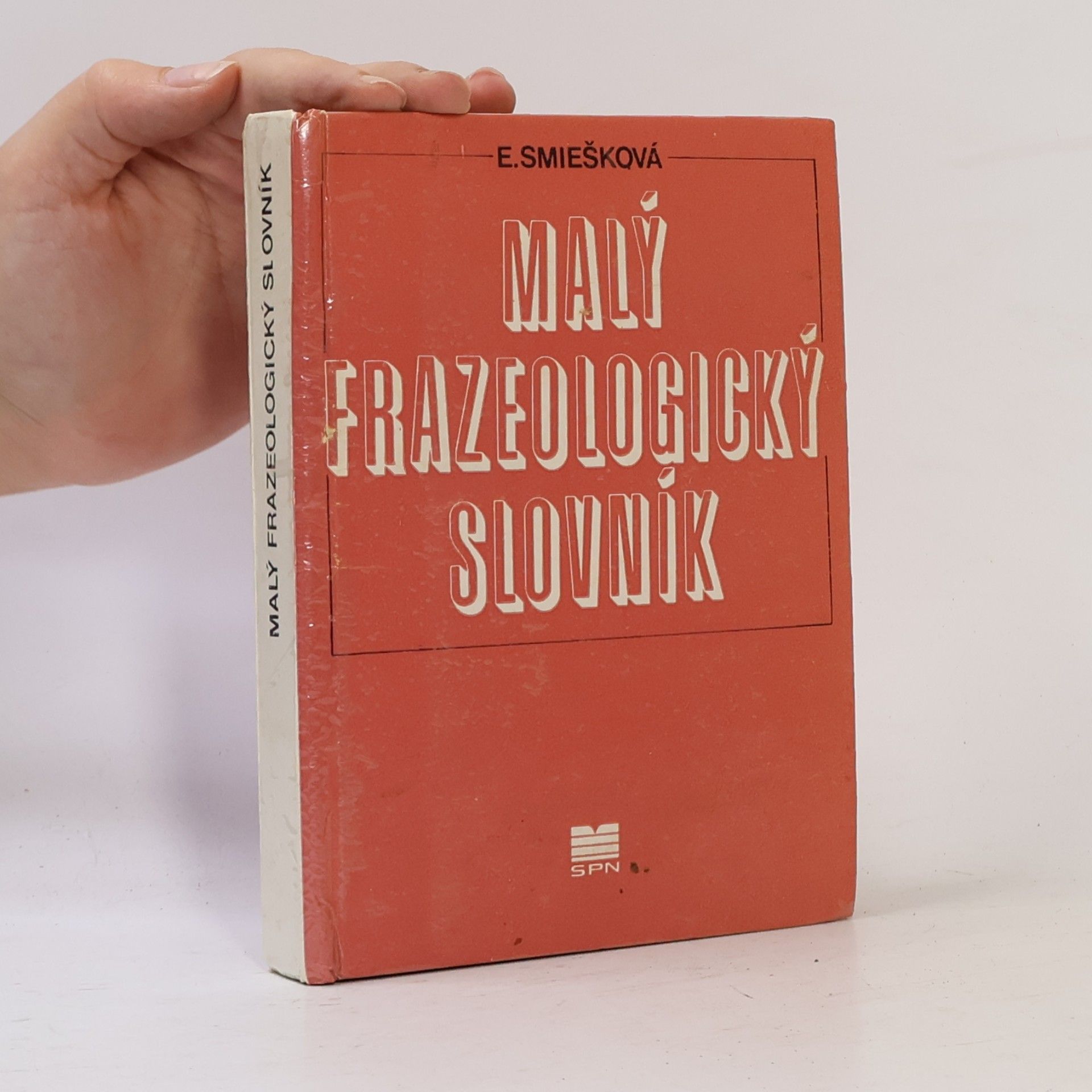Smiešková Elena Malý frazeologický slovník