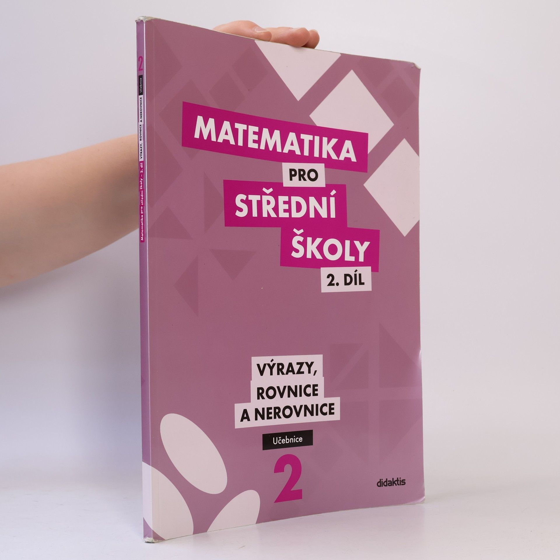 Kolektiv autorů Matematika pro SŠ – 2. díl