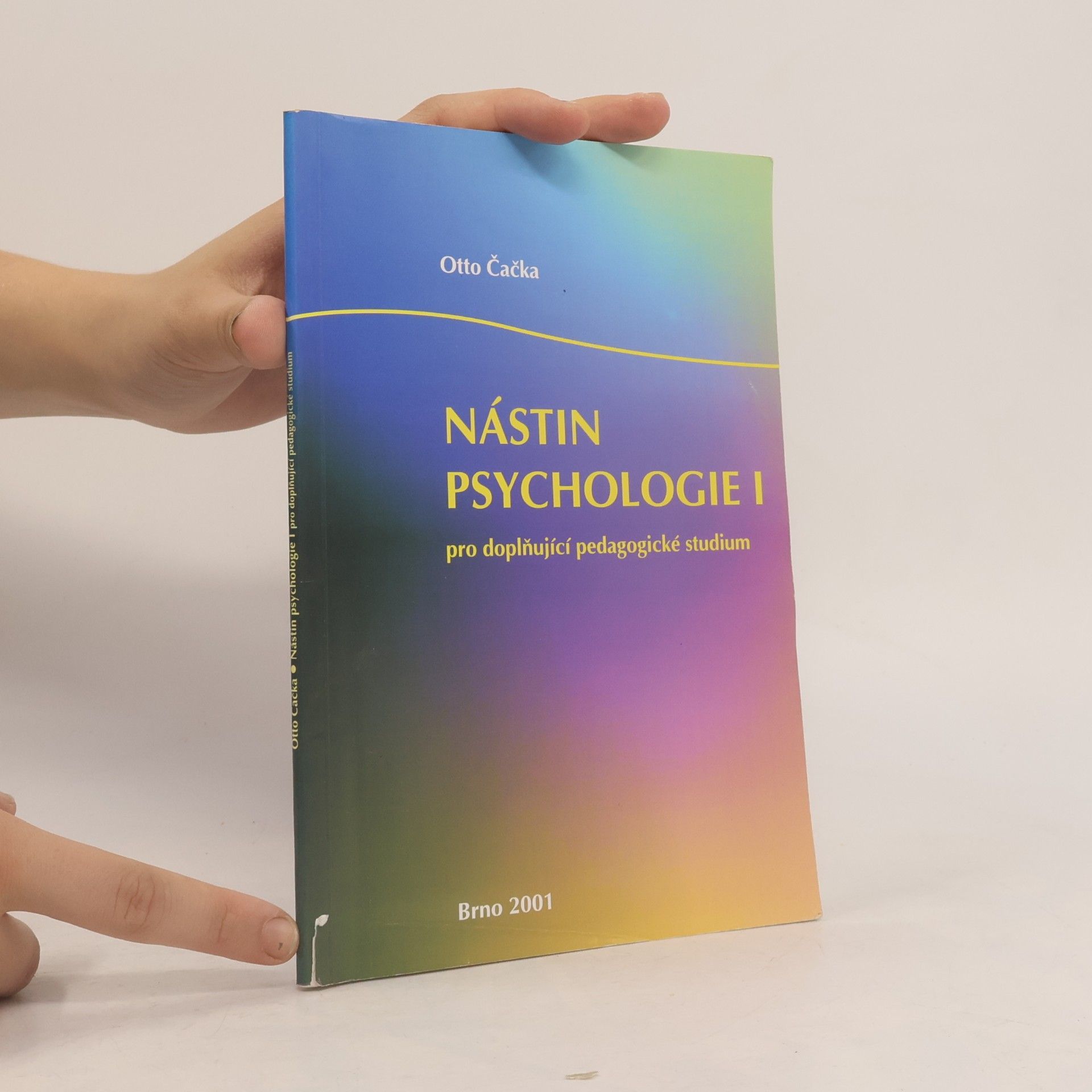 Otto Čačka Nástin psychologie. I, Pro doplňující pedagogické studium