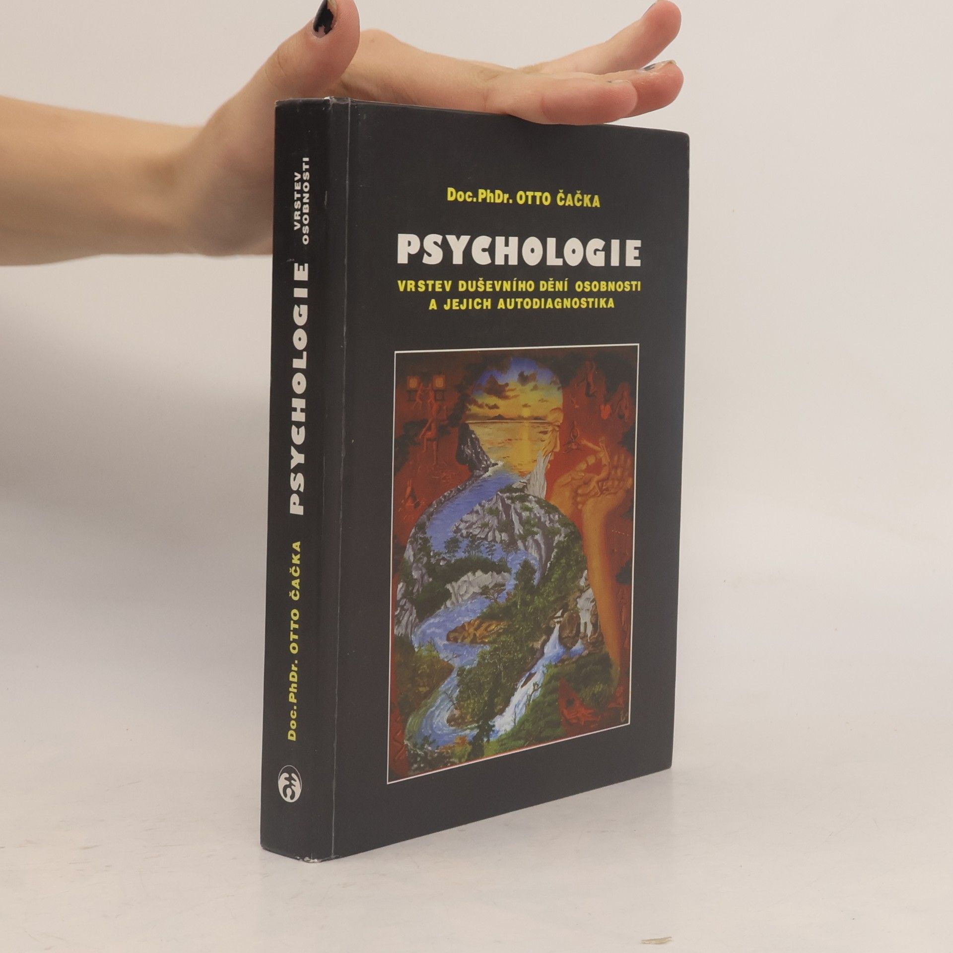 Psychologie vrstev duševního dění osobnosti a jejich autodiagnostika