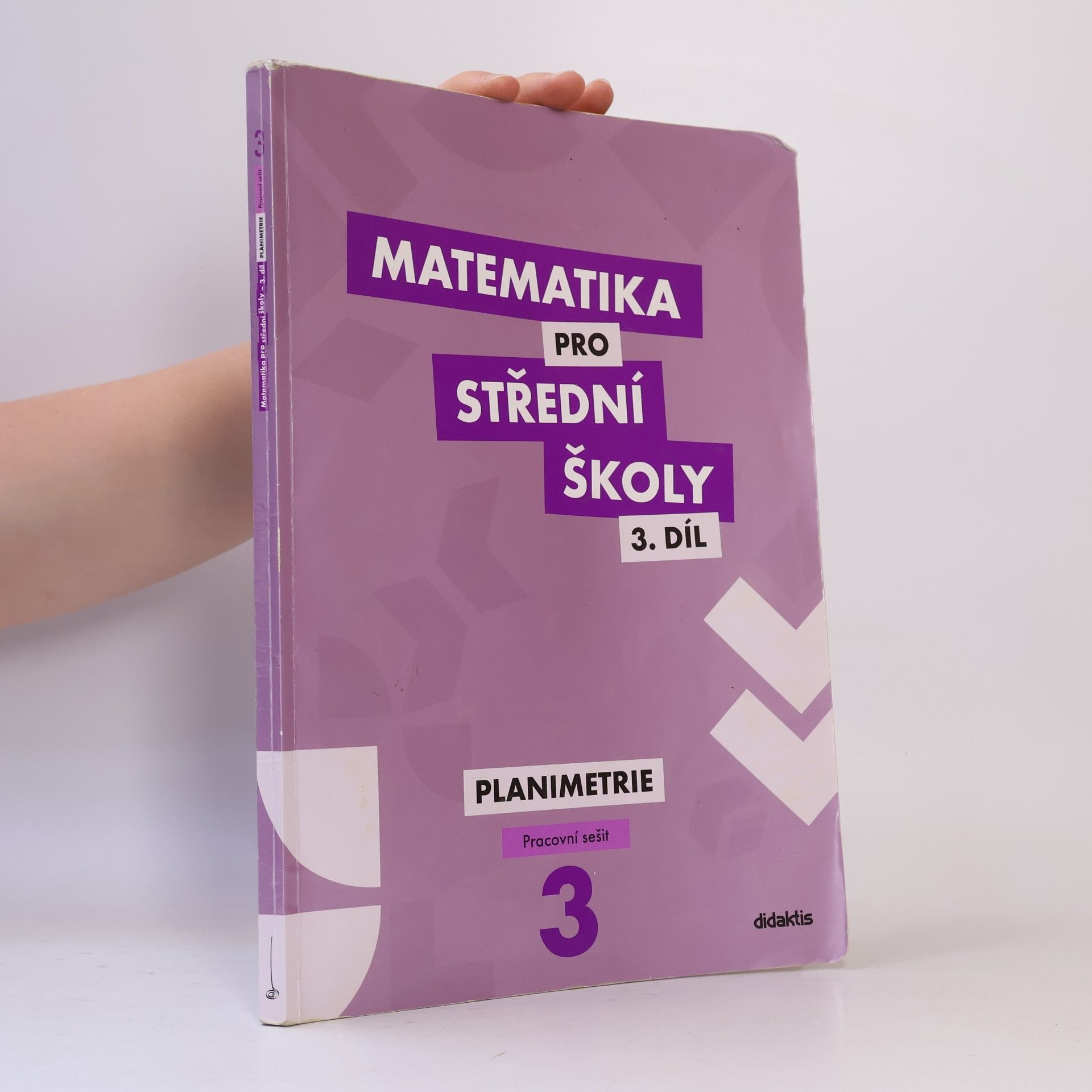 Gazárková D. a Matematika pro střední školy 3.díl Pracovní sešit