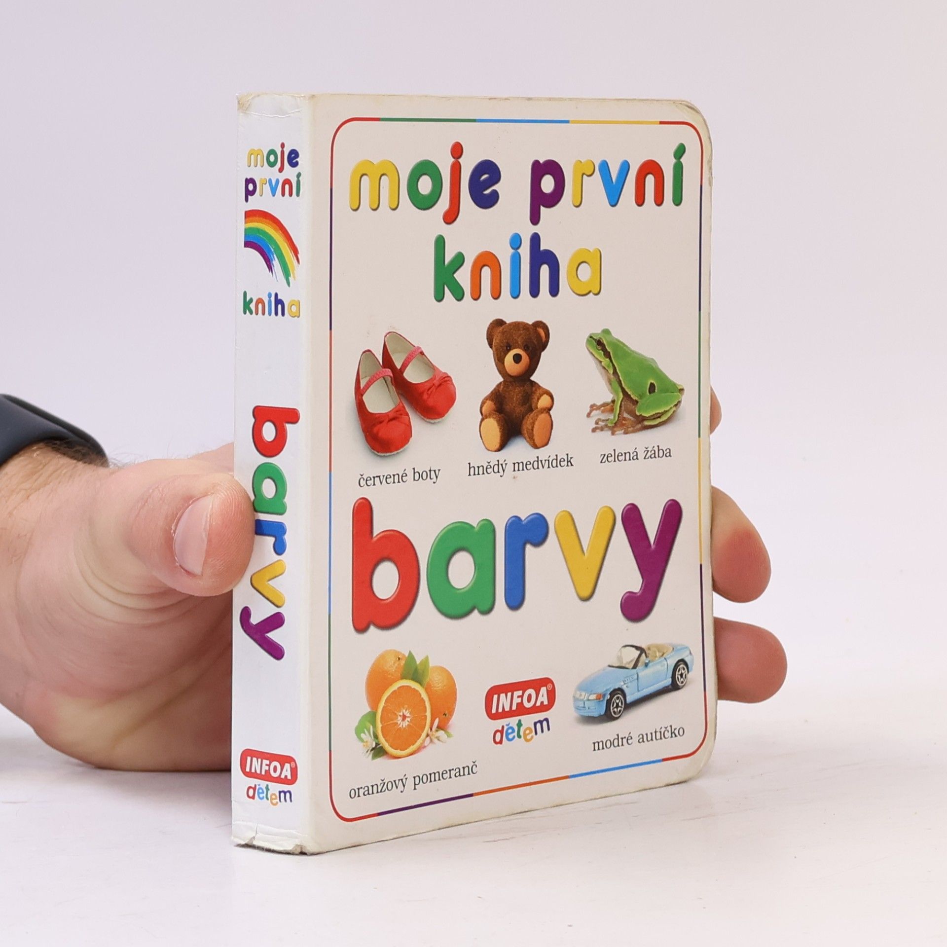 Autorenkollektiv Moje první kniha : Barvy