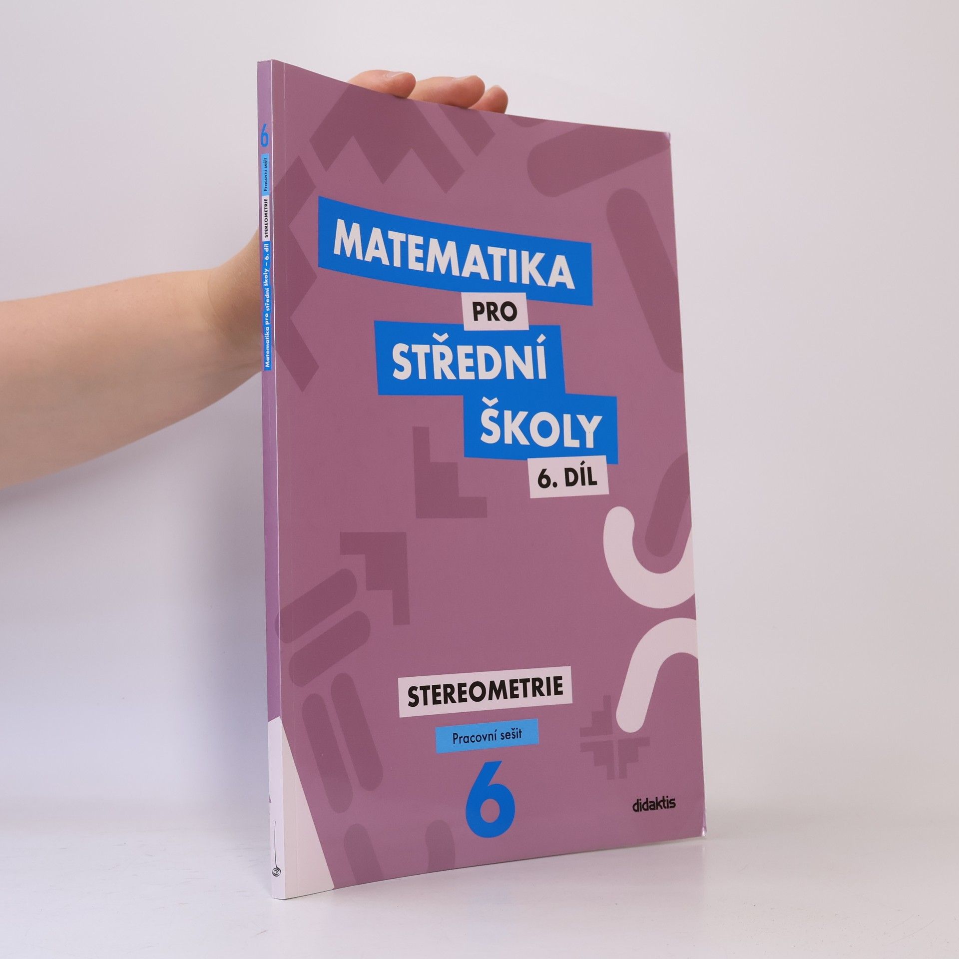 Kolektív autorov Matematika pro střední školy. 6. díl, Stereometrie