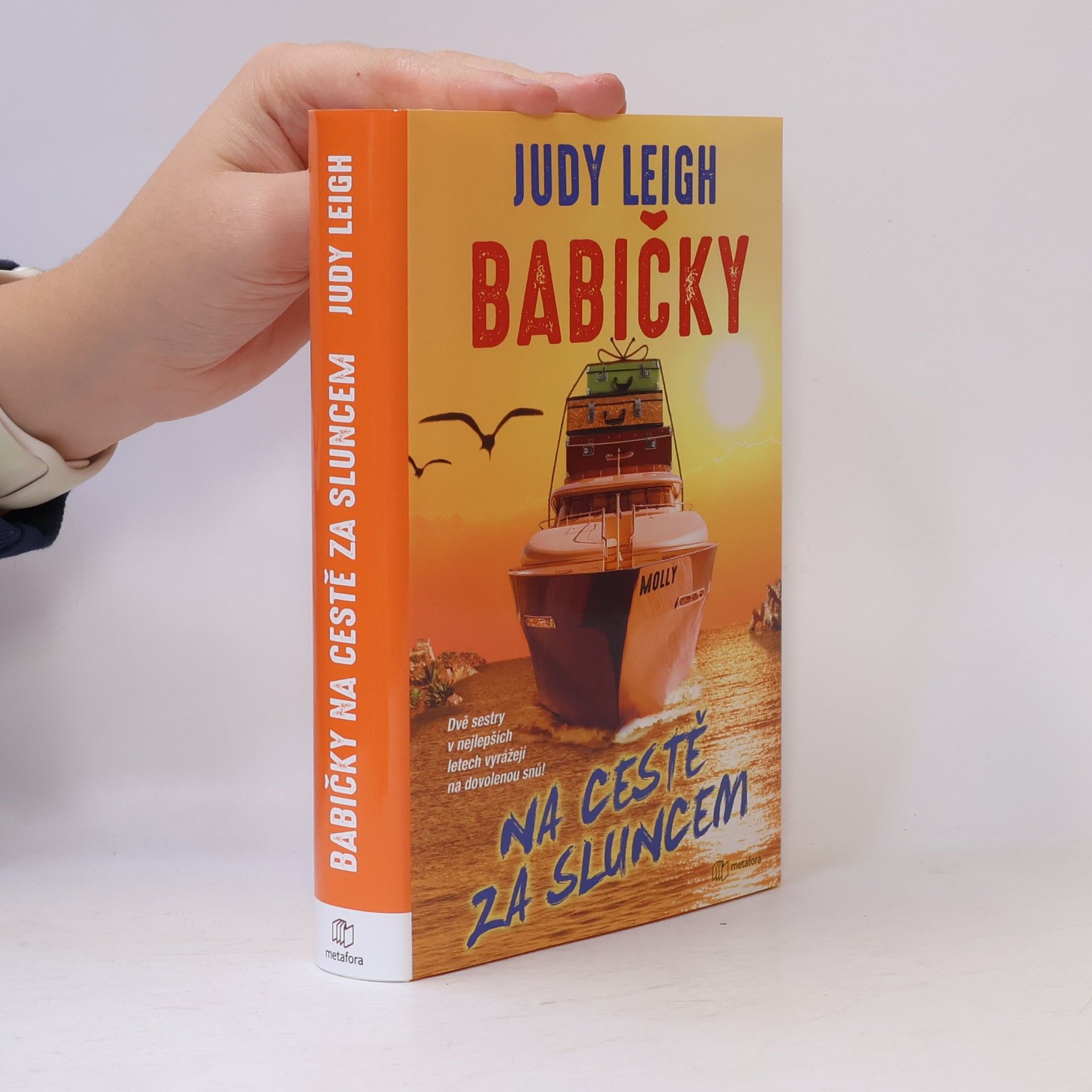 Judy Leigh Babičky na cestě za sluncem