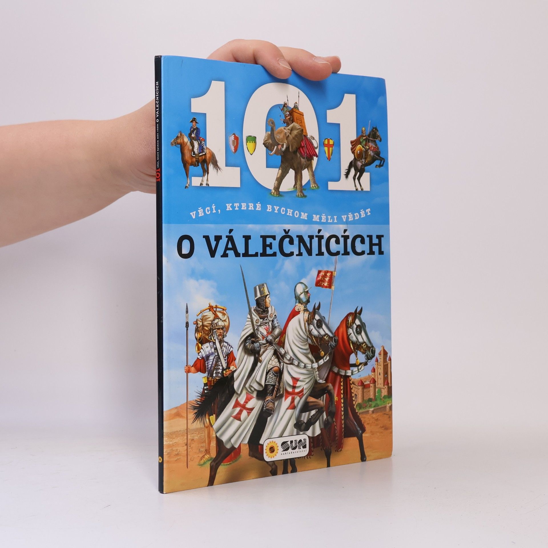 Auteurscollectief 101 věcí, které bychom měli vědět o válečnících