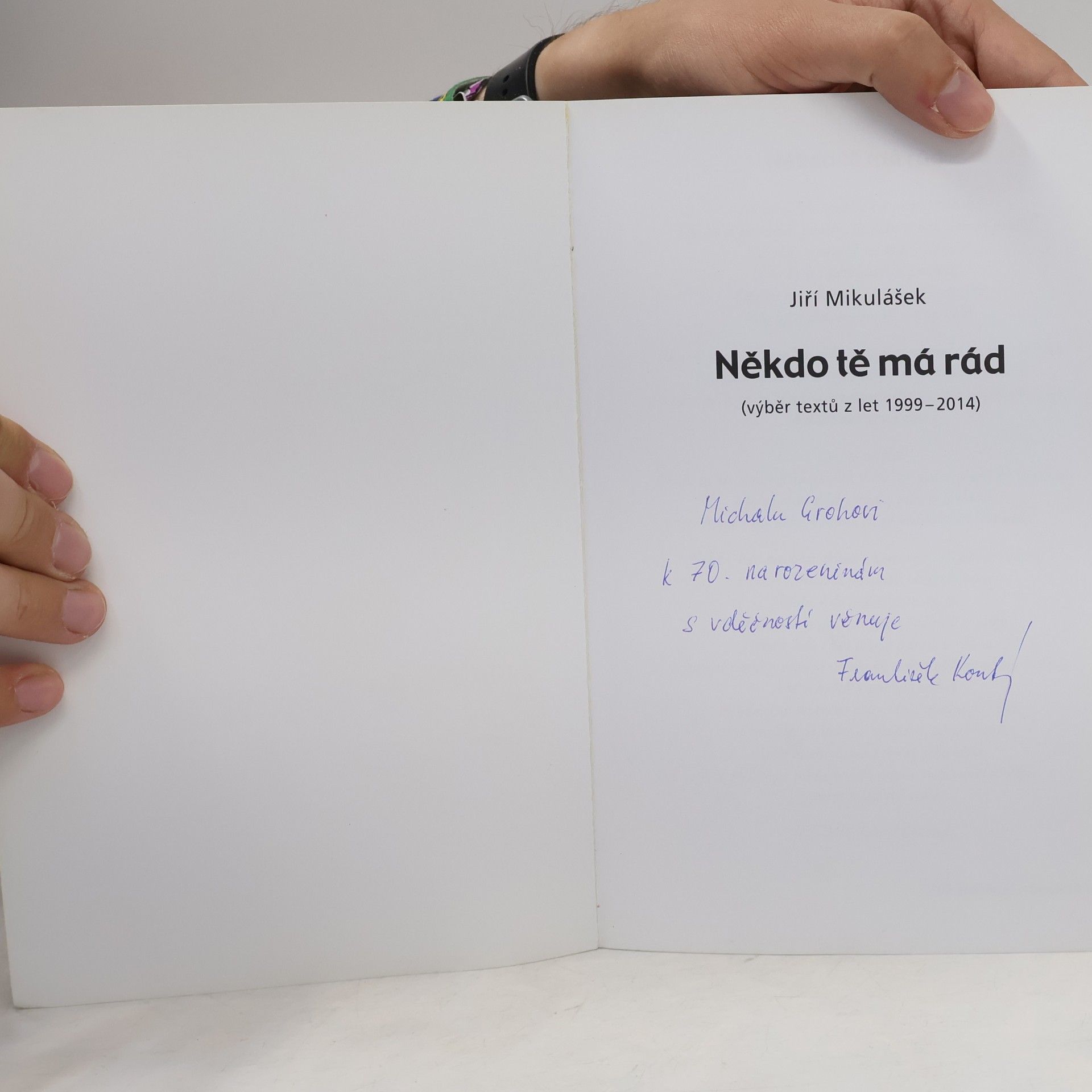 Jiří Mikulášek Někdo tě má rád