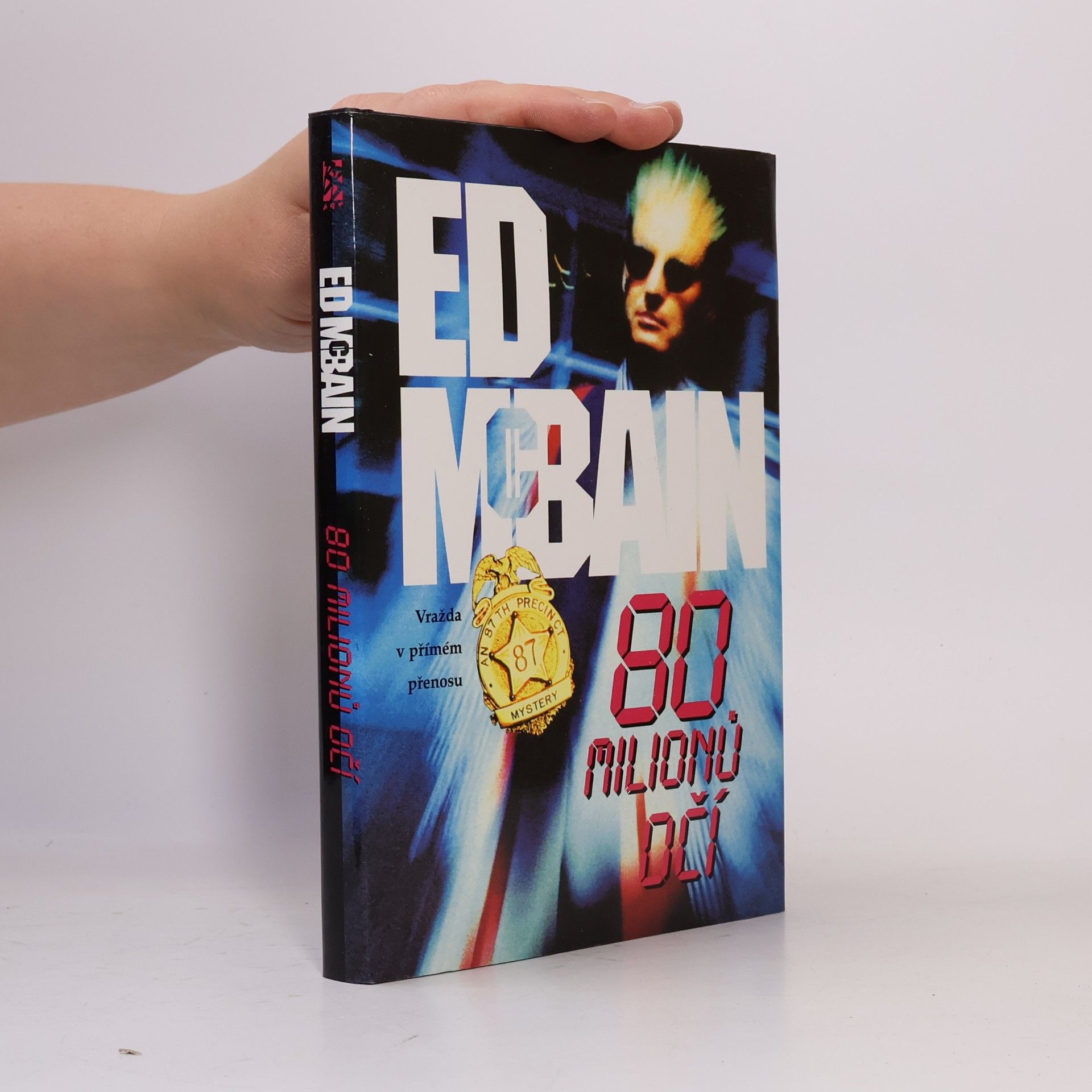 Ed McBain Osmdesát milionů očí. (80 milionů očí)