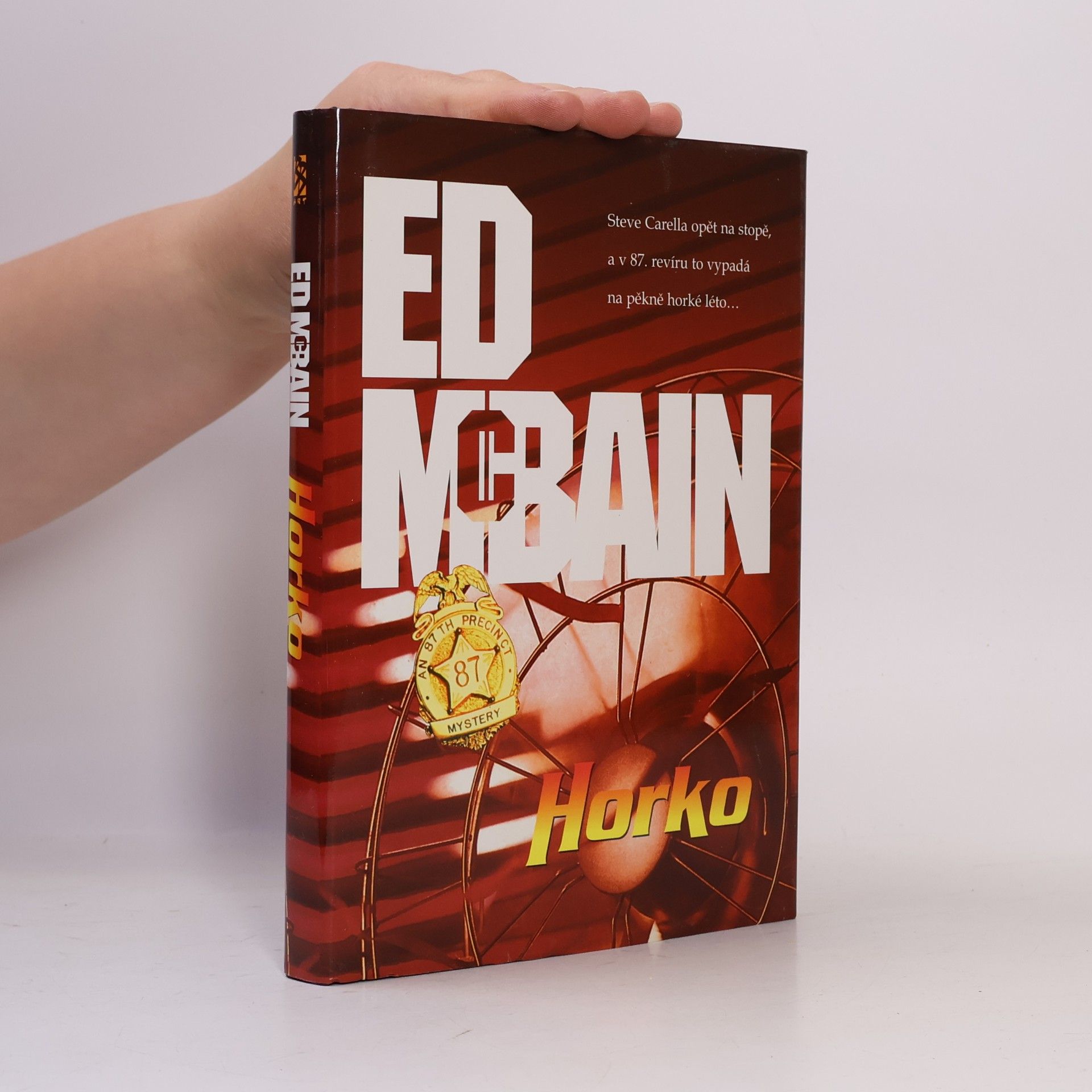 Ed McBain Horko. Příběh z 87. revíru.