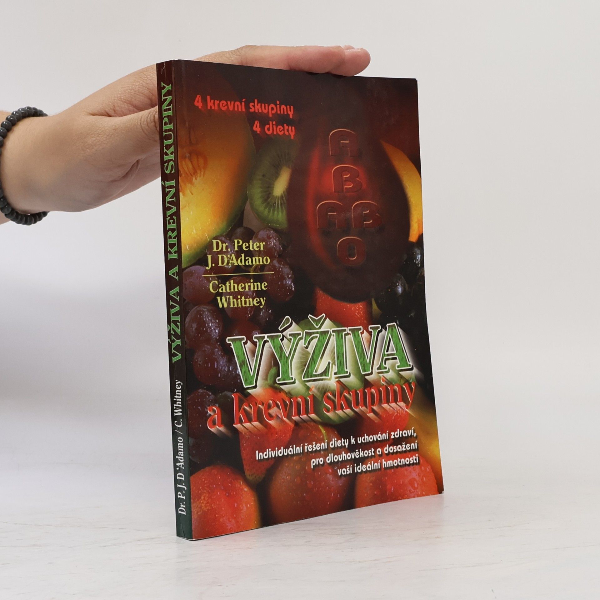 Peter J. D'Adamo Výživa a krevní skupiny