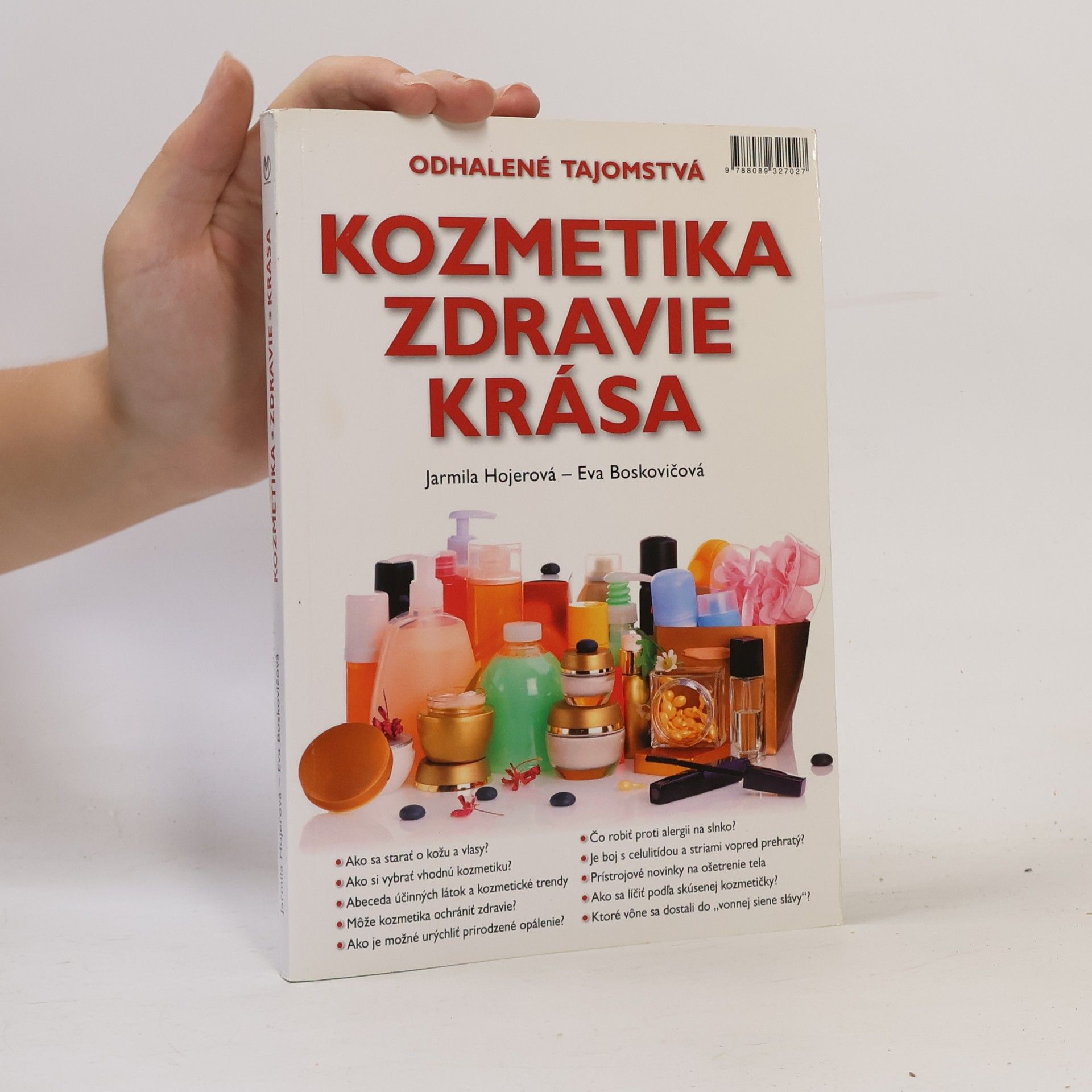 Jarmila Hojerová Kozmetika, zdravie, krása