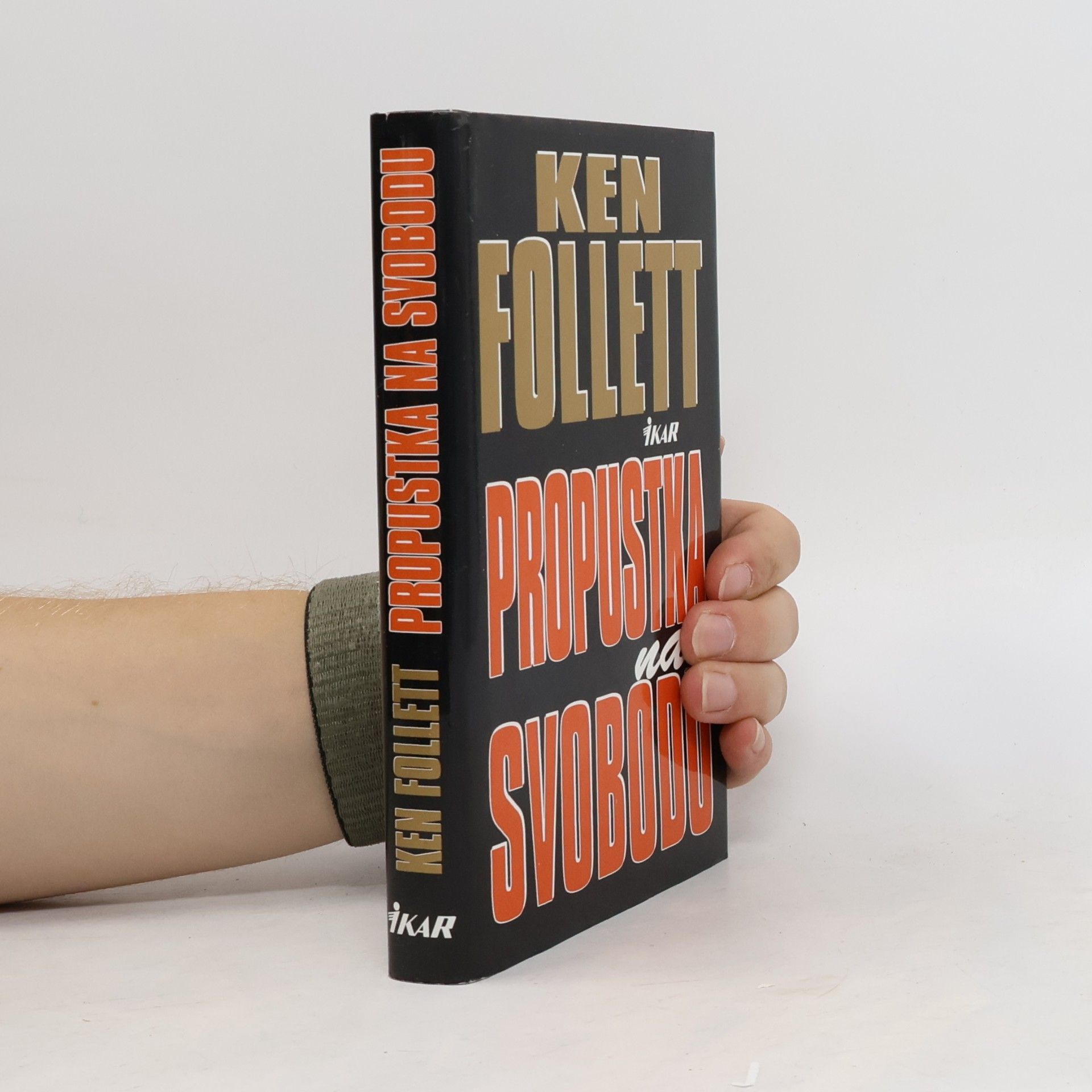 Ken Follett Propustka na svobodu
