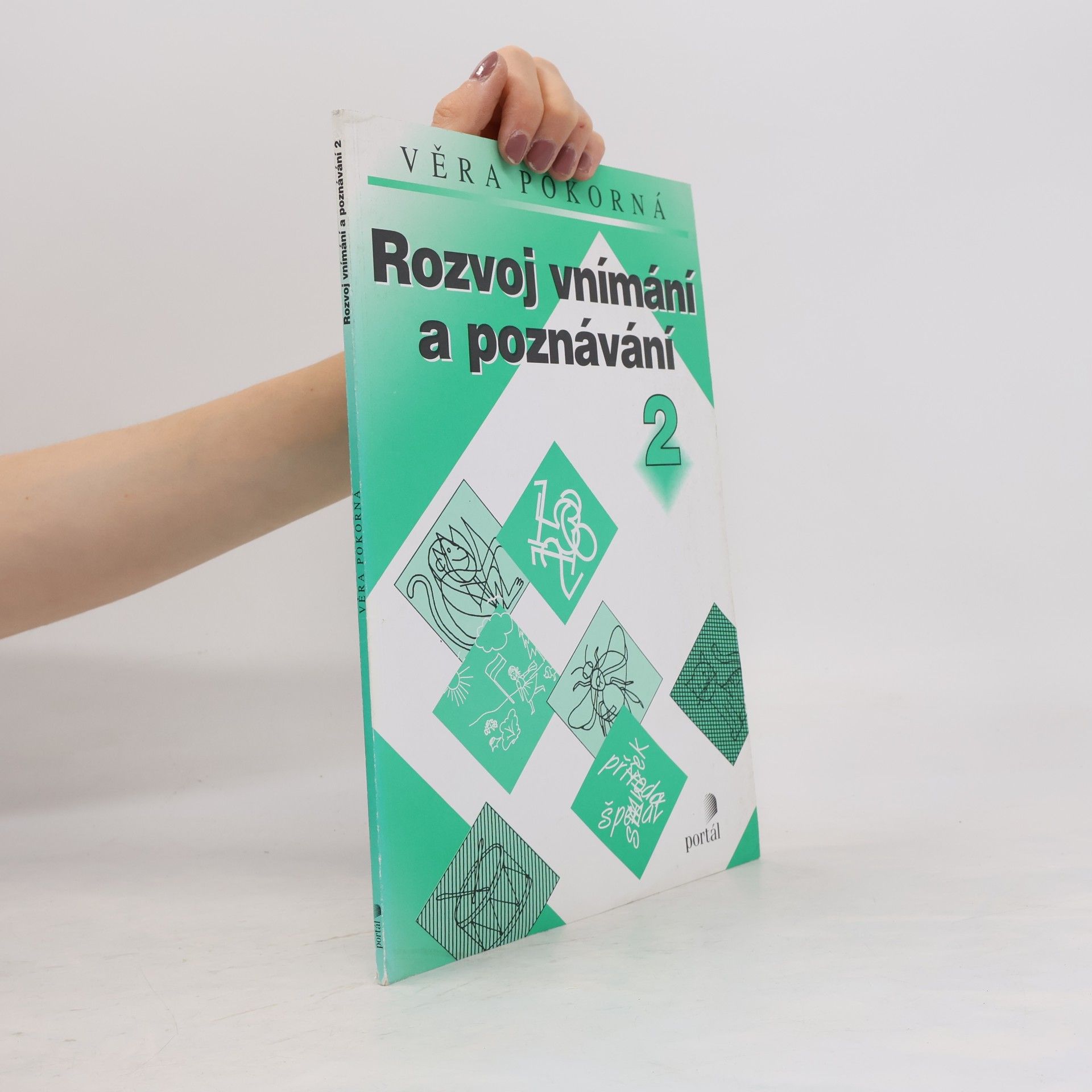 Věra Pokorná Rozvoj vnímání a poznávání 2