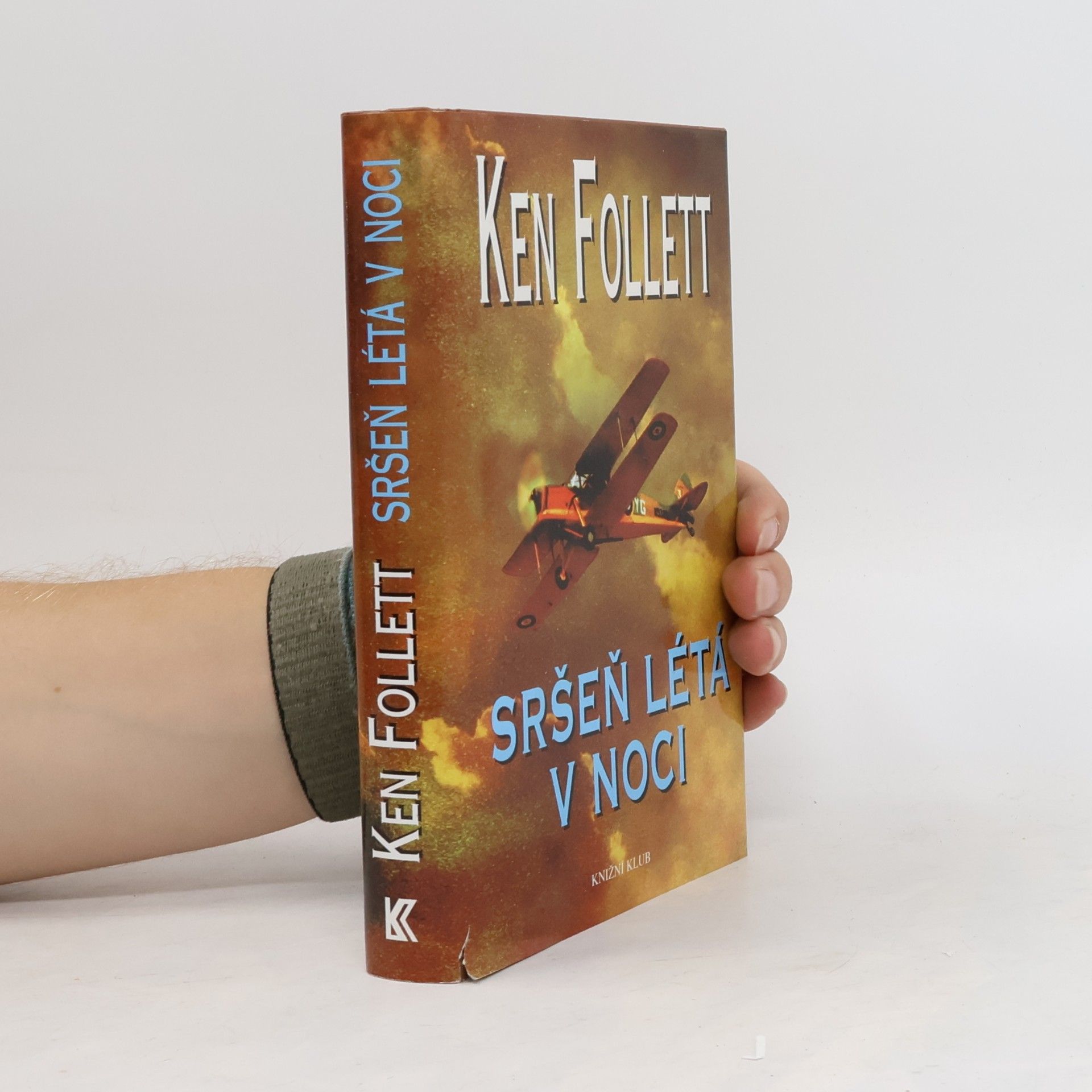 Ken Follett Sršeň létá v noci