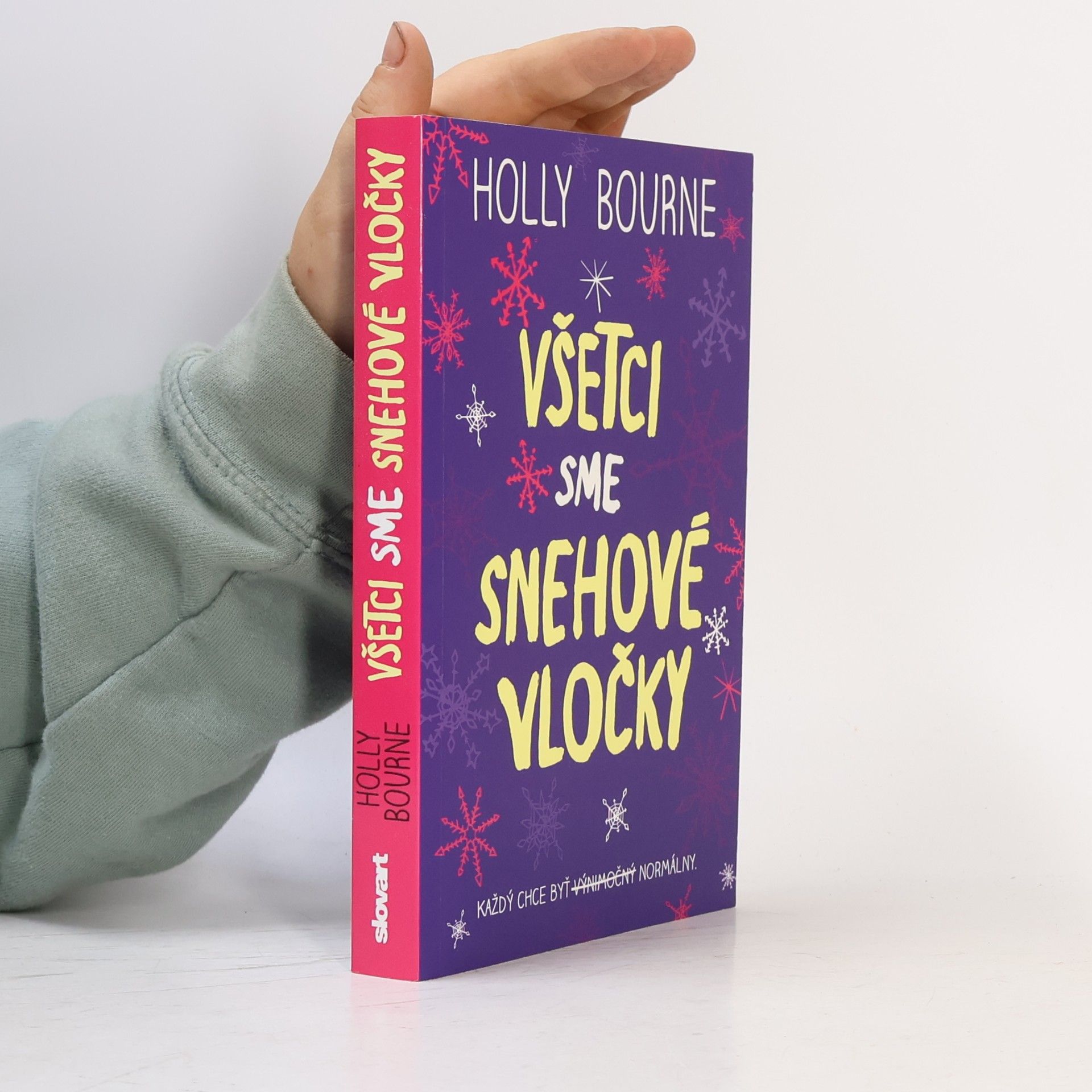 Holly Bourne Všetci sme snehové vločky