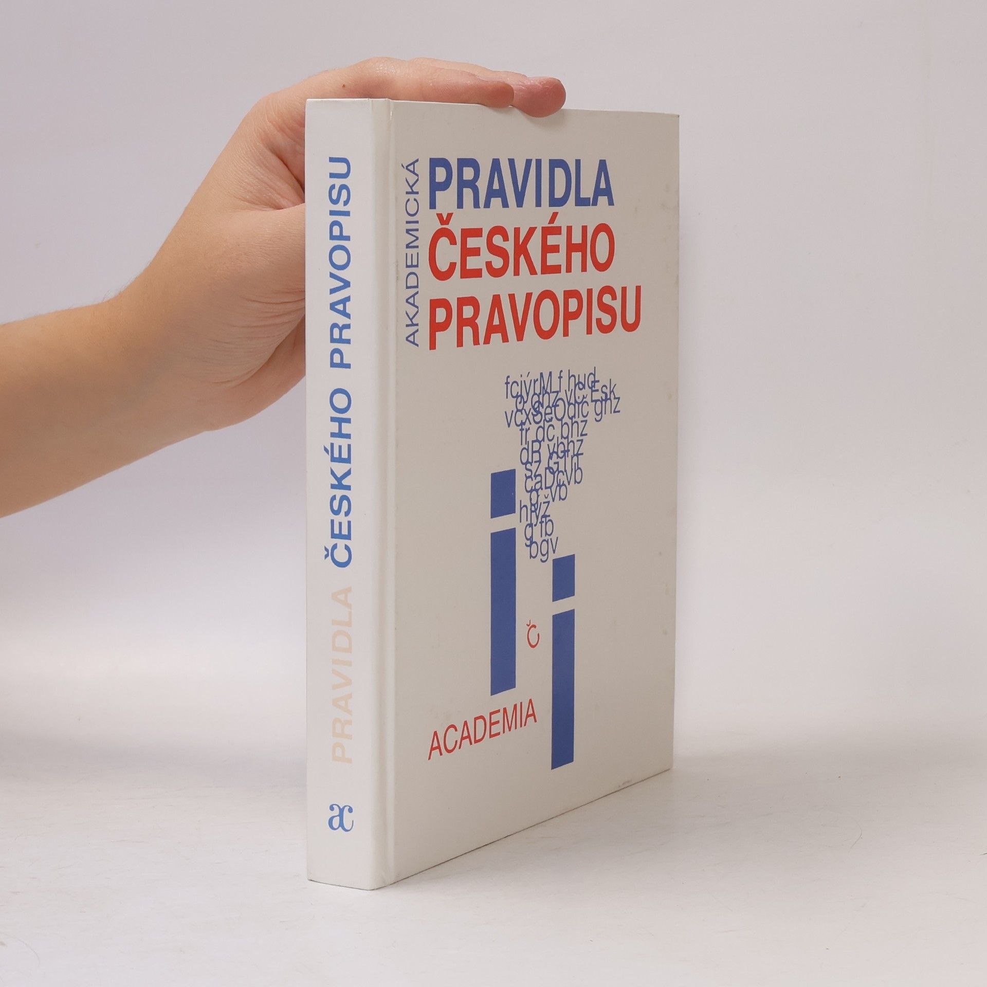 Kolektiv autorů Akademická pravidla českého pravopisu