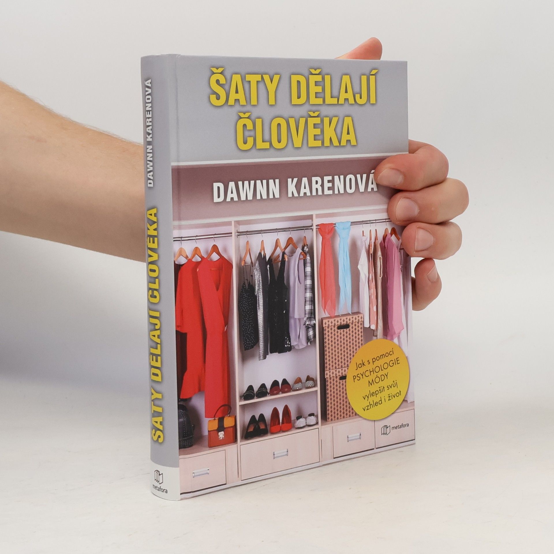Dawnn Karen Šaty dělají člověka