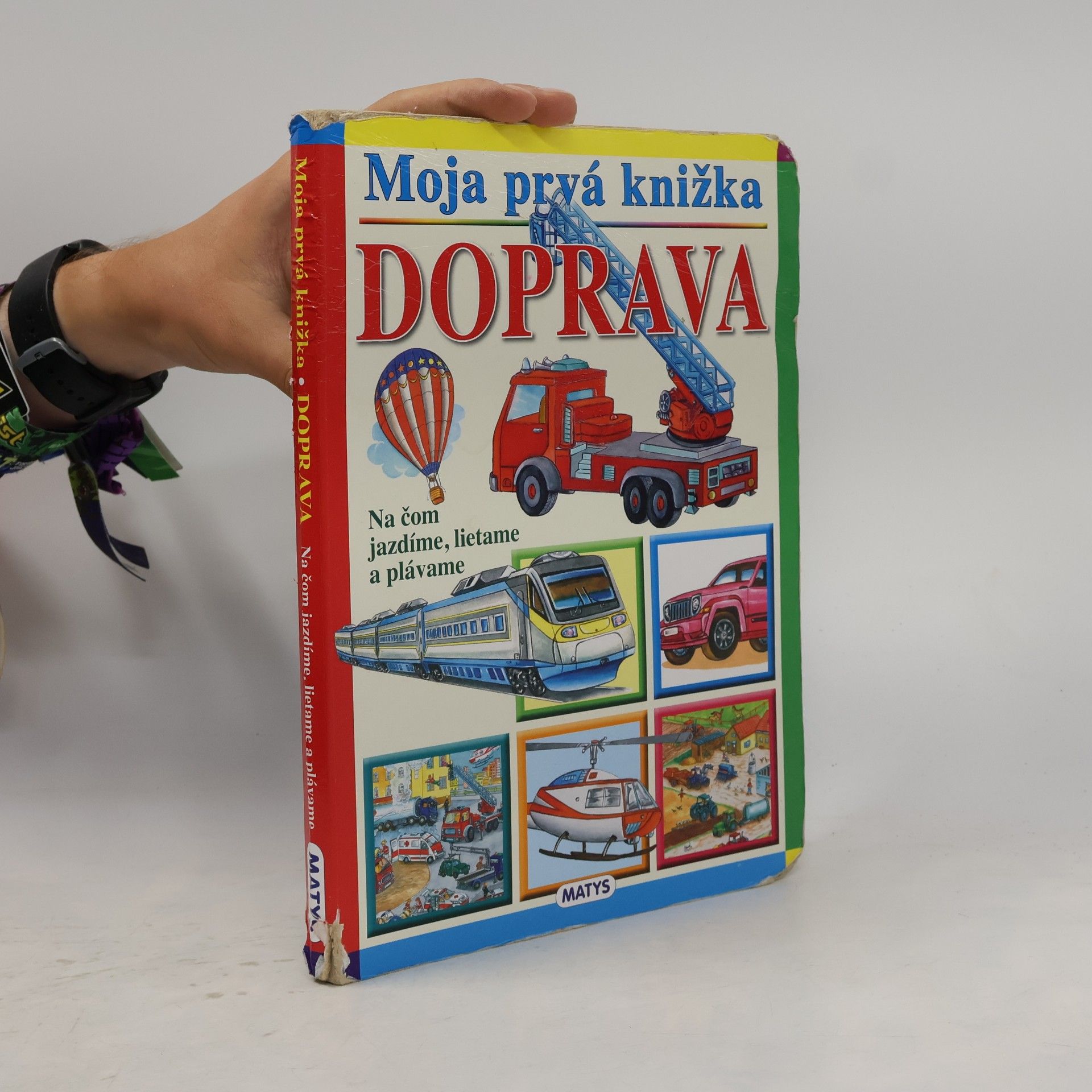 Autorenkollektiv Moja prvá knižka – Doprava, 2. vydanie