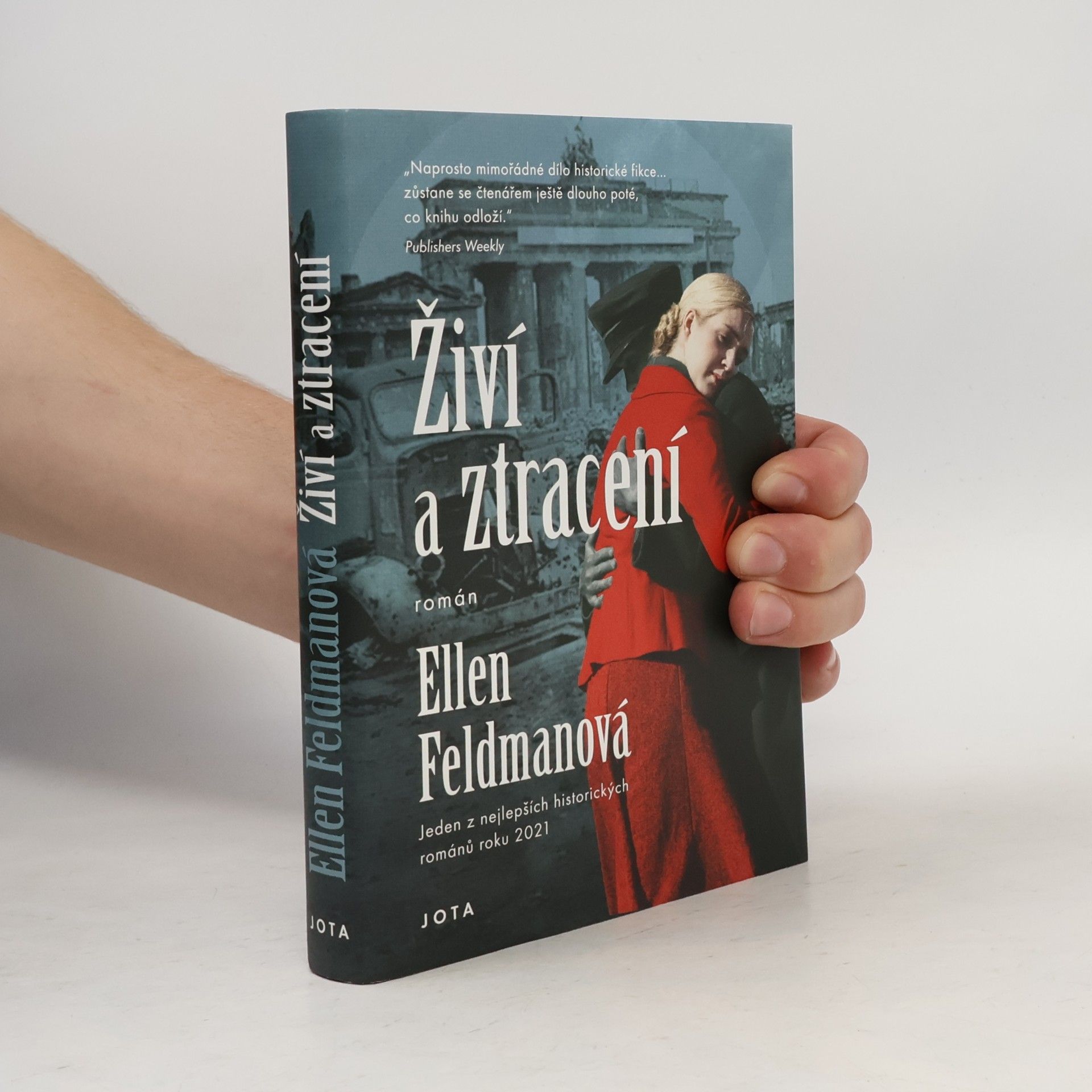 Ellen Feldman Živí a ztracení