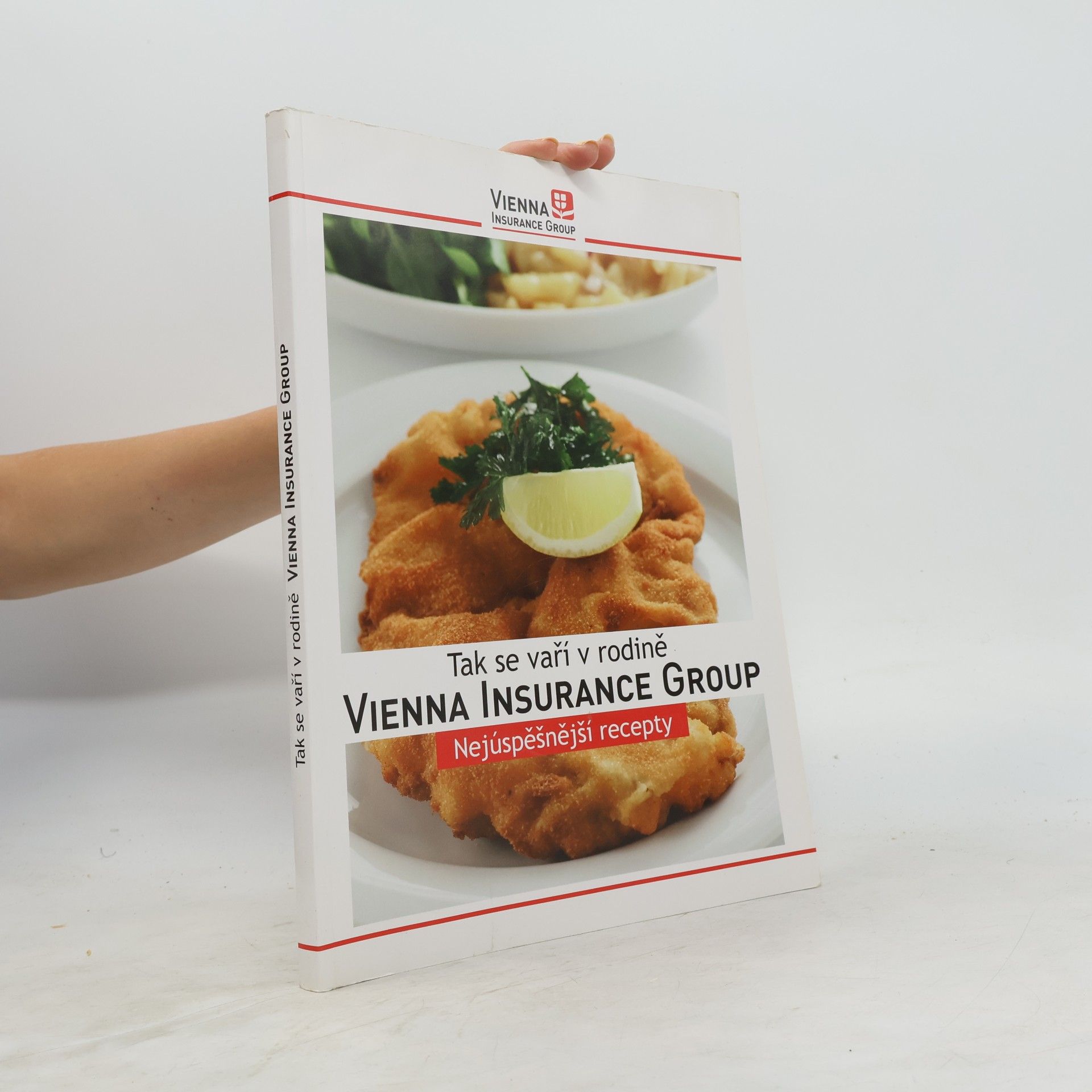 Collectif d'auteurs Tak se vaří v rodině. Vienna Insurance Group