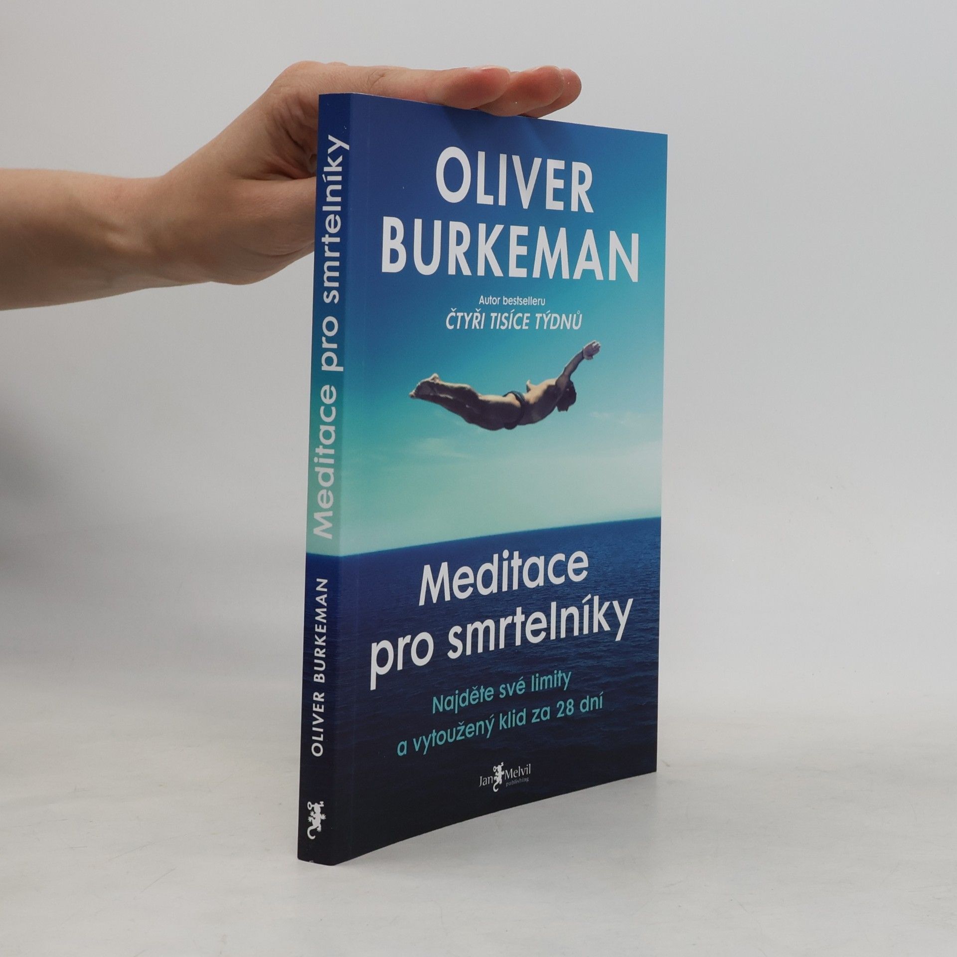Oliver Burkeman Meditace pro smrtelníky