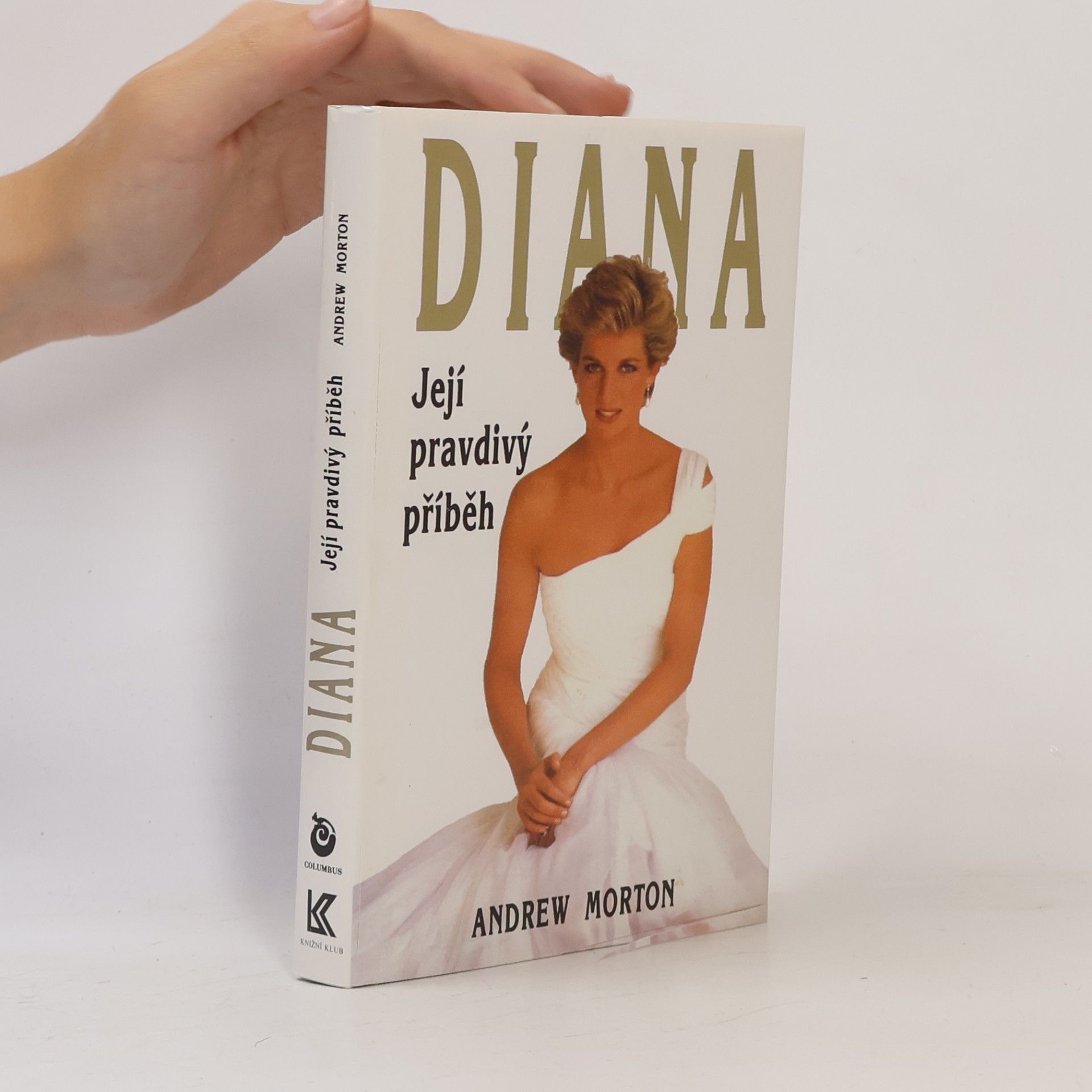 Andrew Morton Diana. Její pravdivý příběh