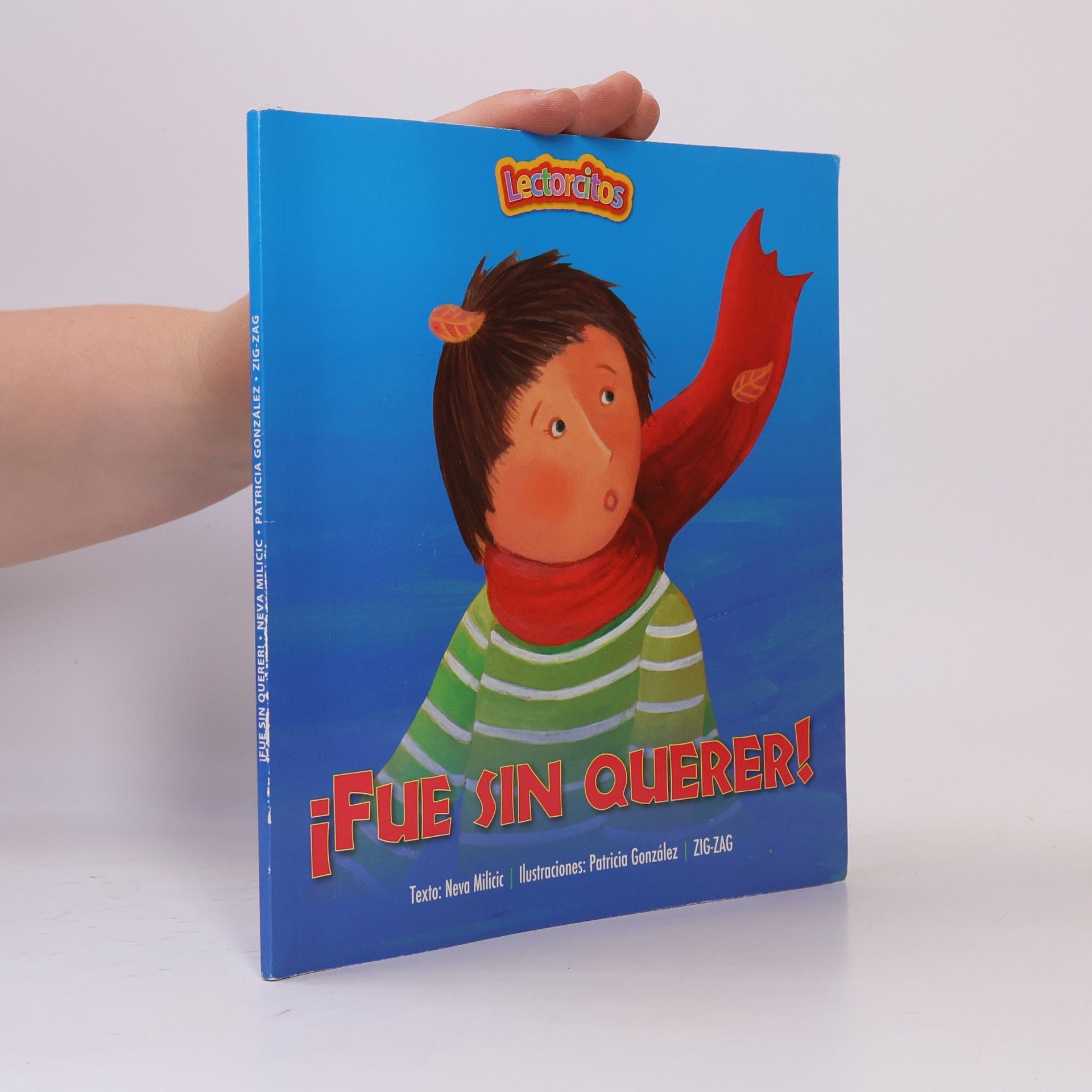 Neva Milicic Lectorcitos: ¡Fué sin querer!