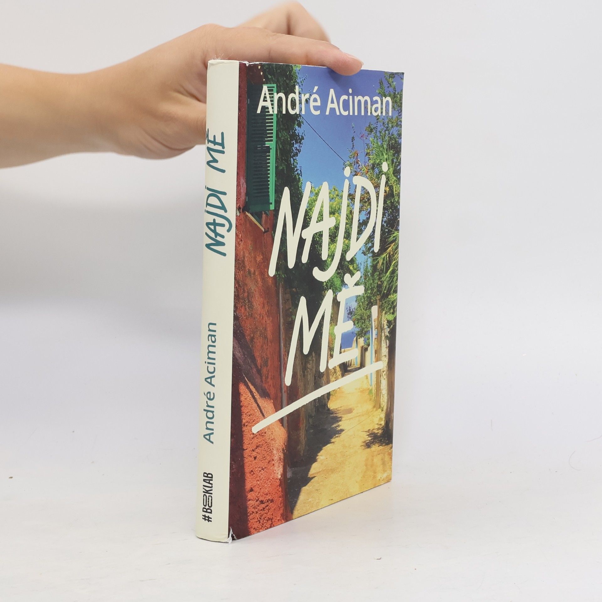 André Aciman Najdi mě