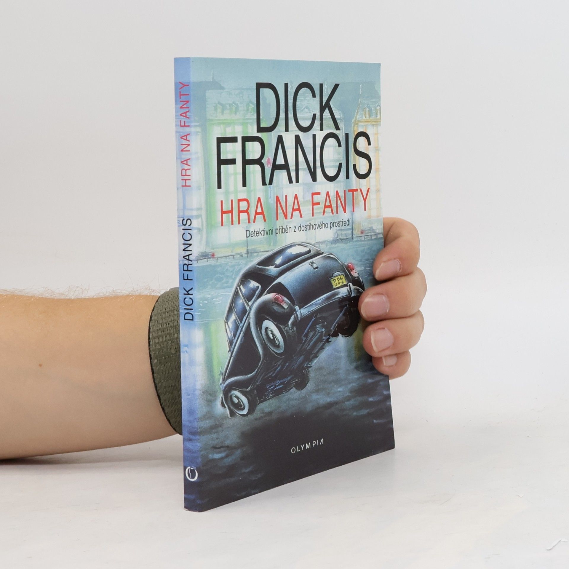 Dick Francis Hra na fanty