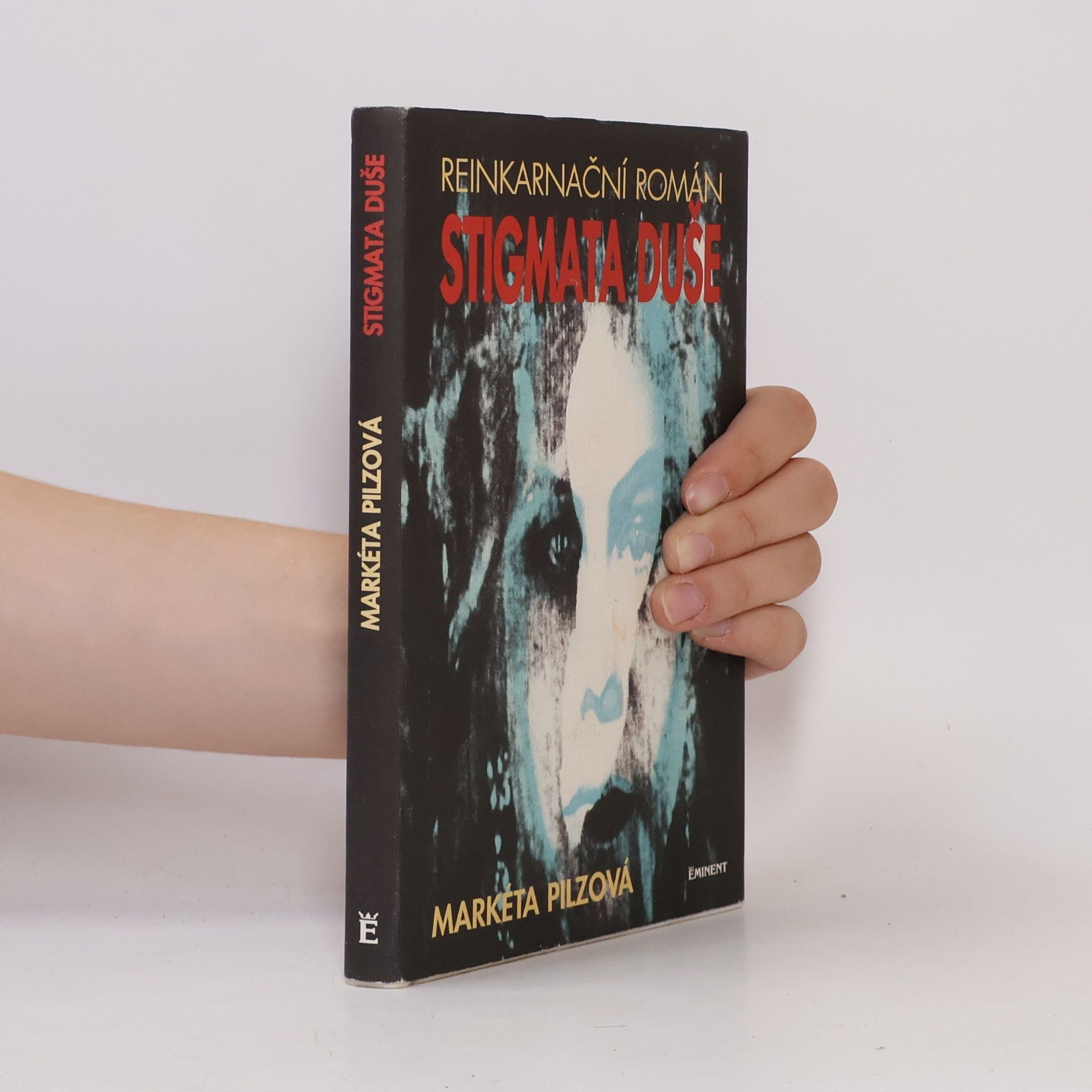 Markéta Pilzová Stigmata duše. Reinkarnační román